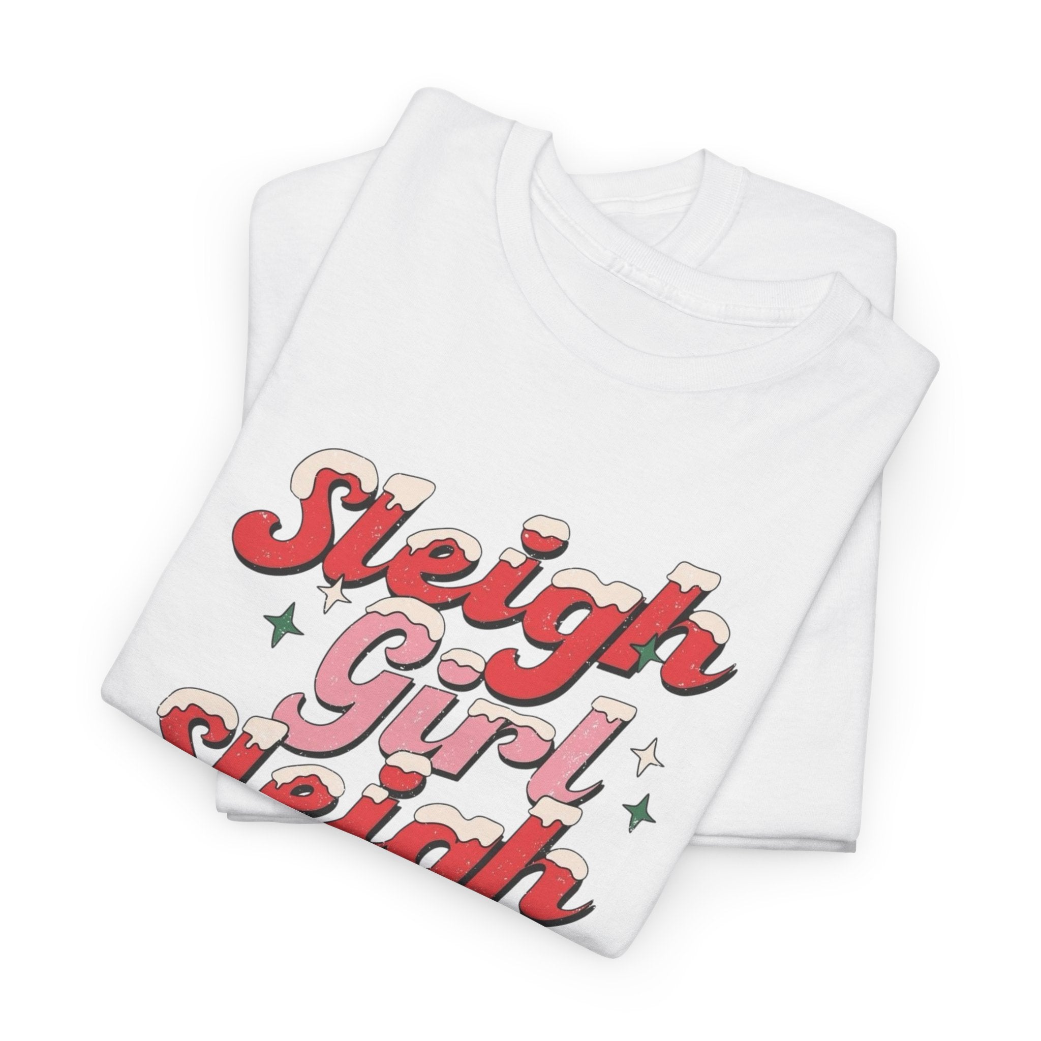 Sleigh Girl Sleigh Gildan unisex T-Shirt