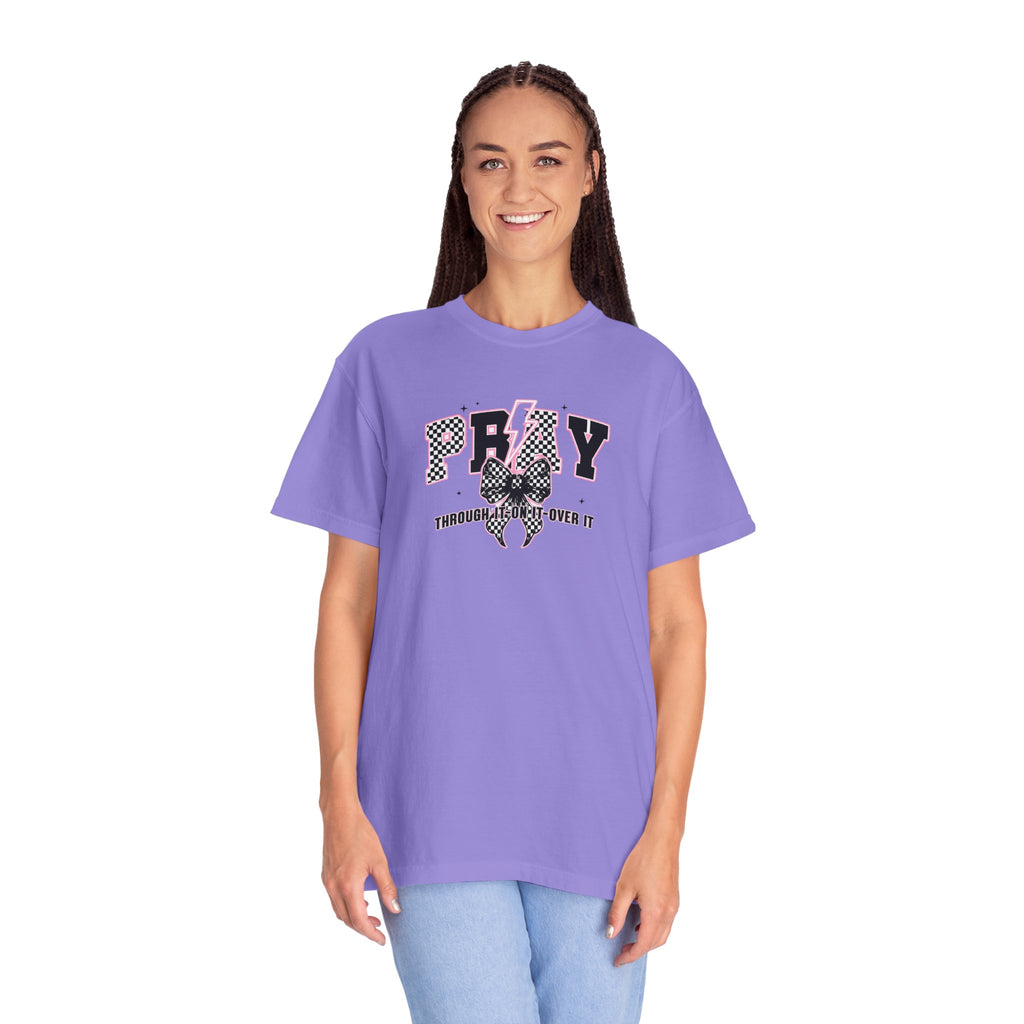 Pray on/over/through it Unisex T-Shirt