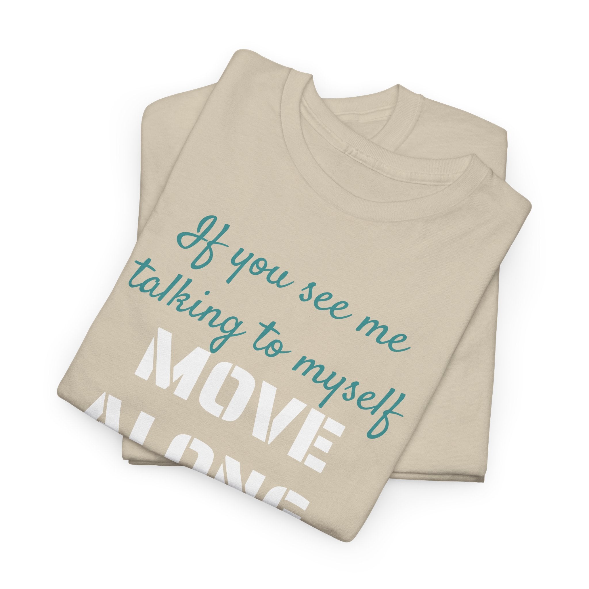 Move Along Gildan T-Shirt