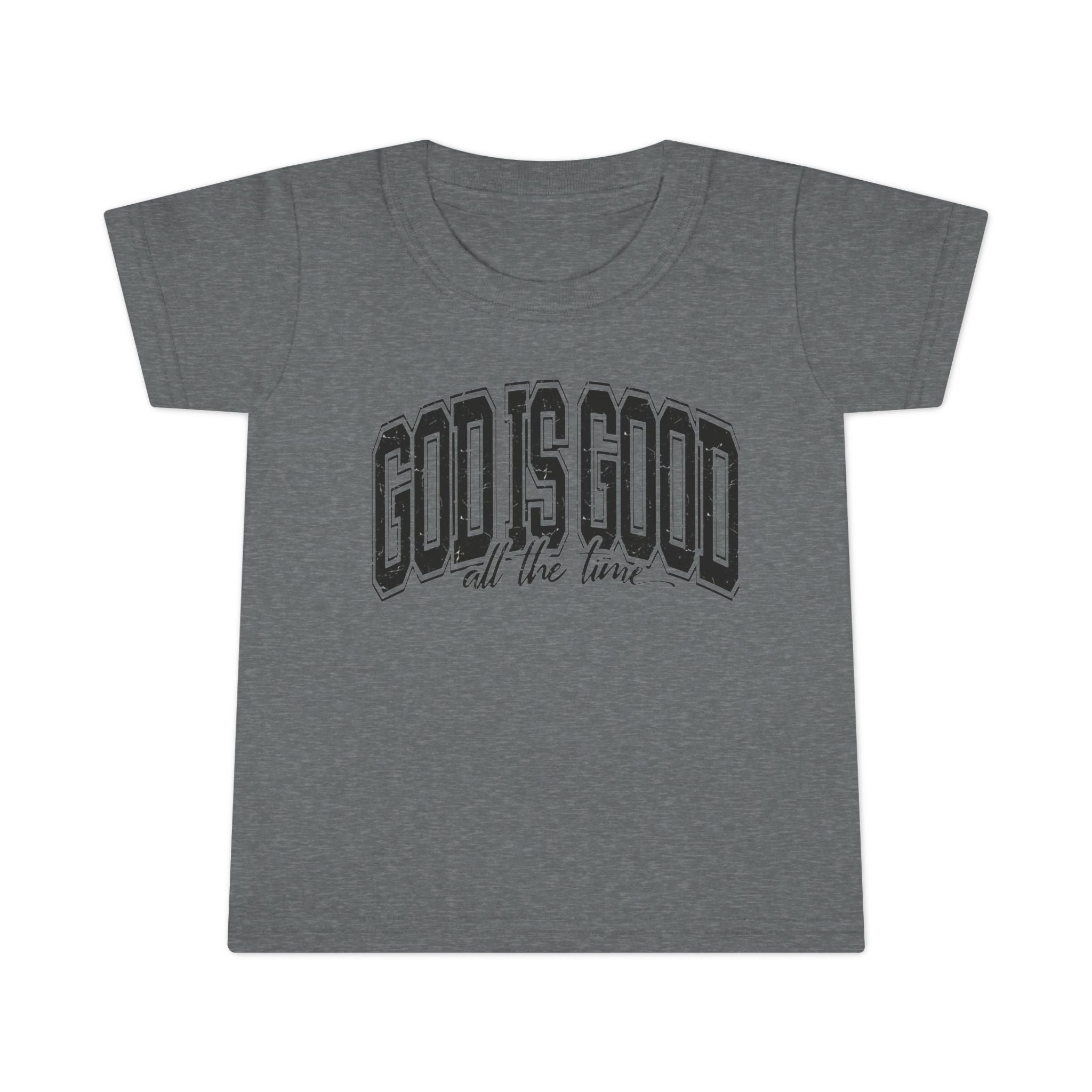 God is Good Toddler T-Shirt