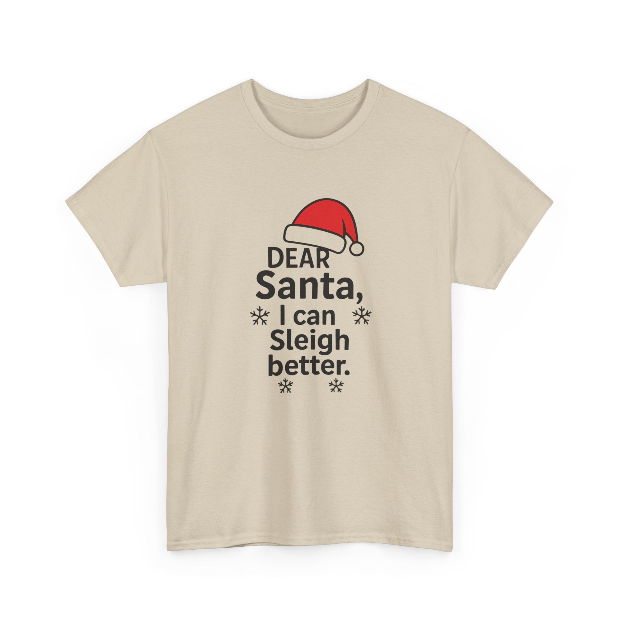 I can Sleigh Better Gildan T-Shirt