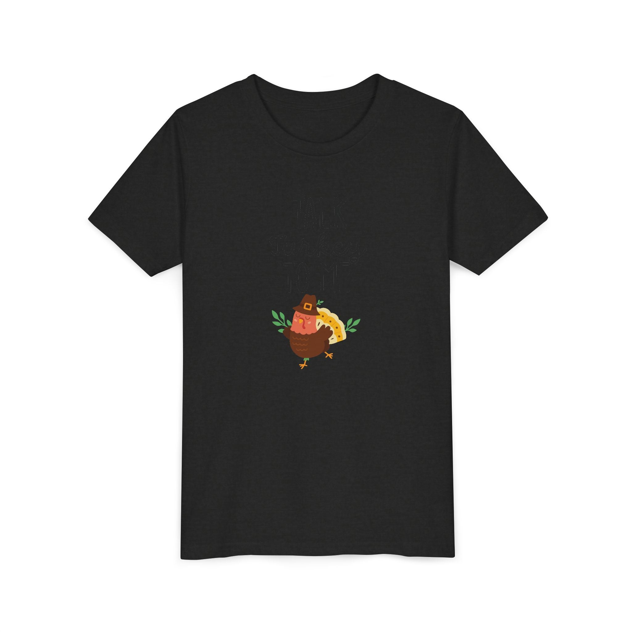 Youth Tee — Talk Turkey to Me
