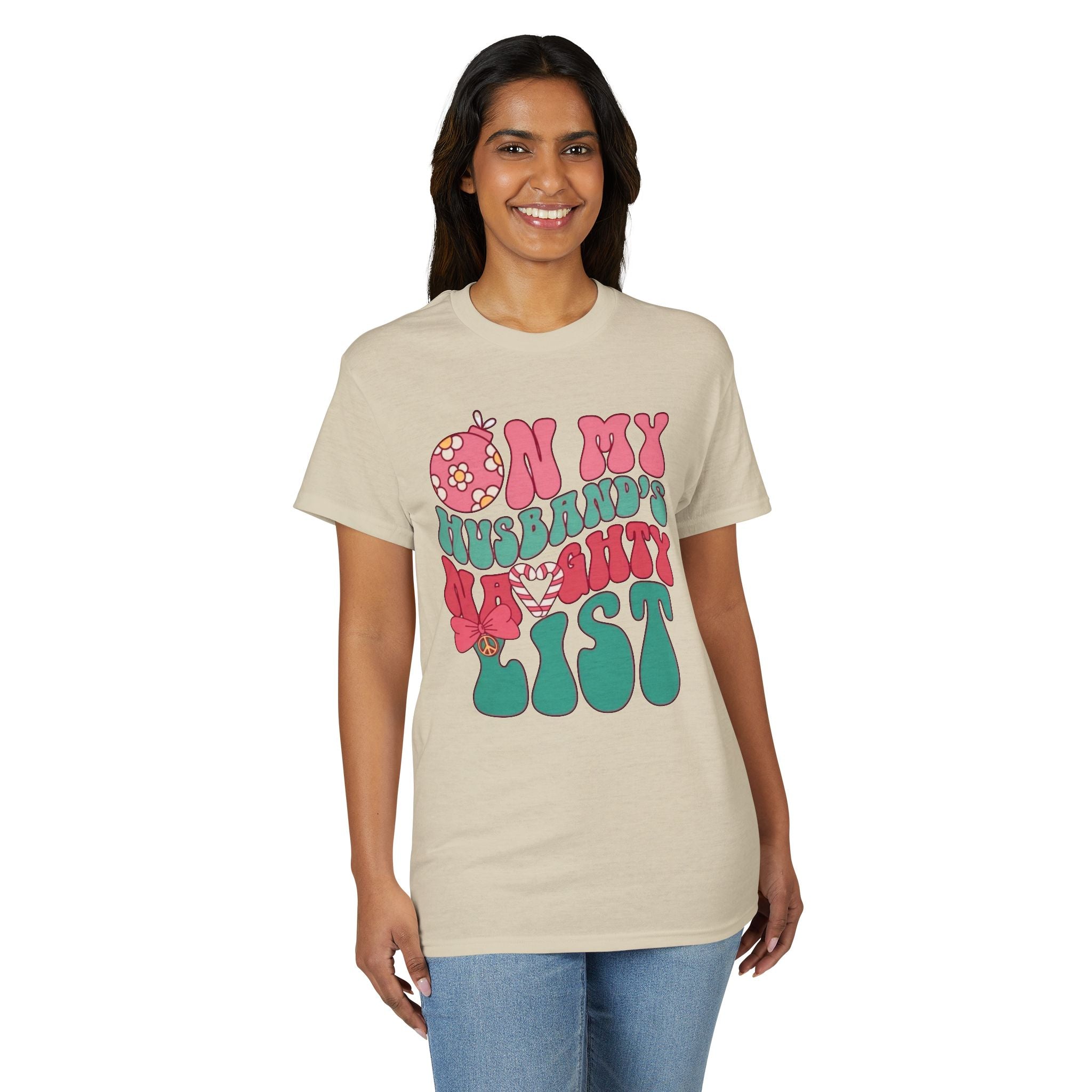 On my Husband’s Naughty List Gildan unisex T-Shirt