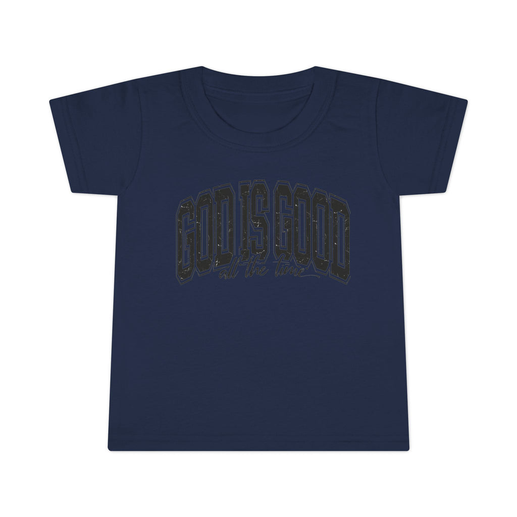 God is Good Toddler T-Shirt
