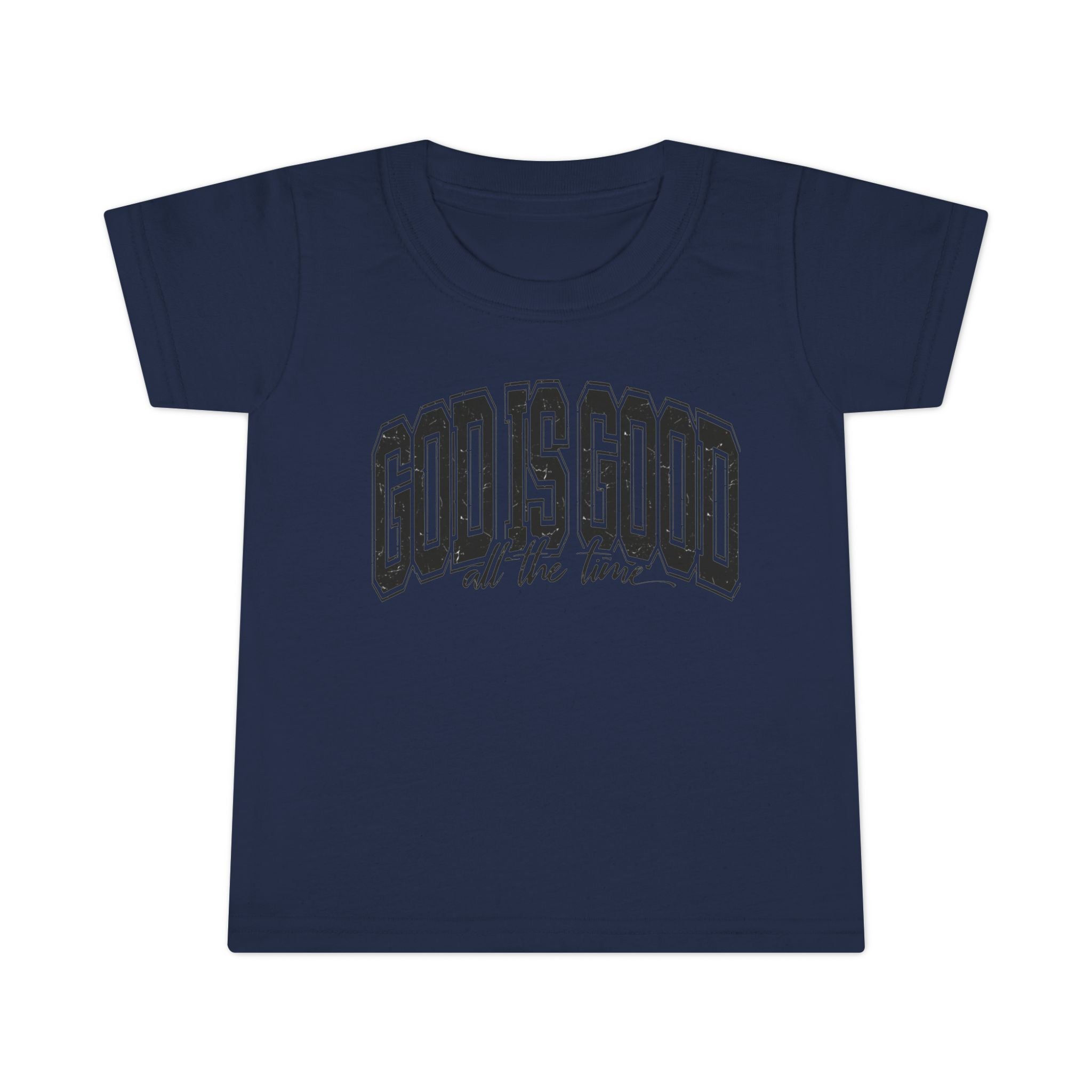 God is Good Toddler T-Shirt