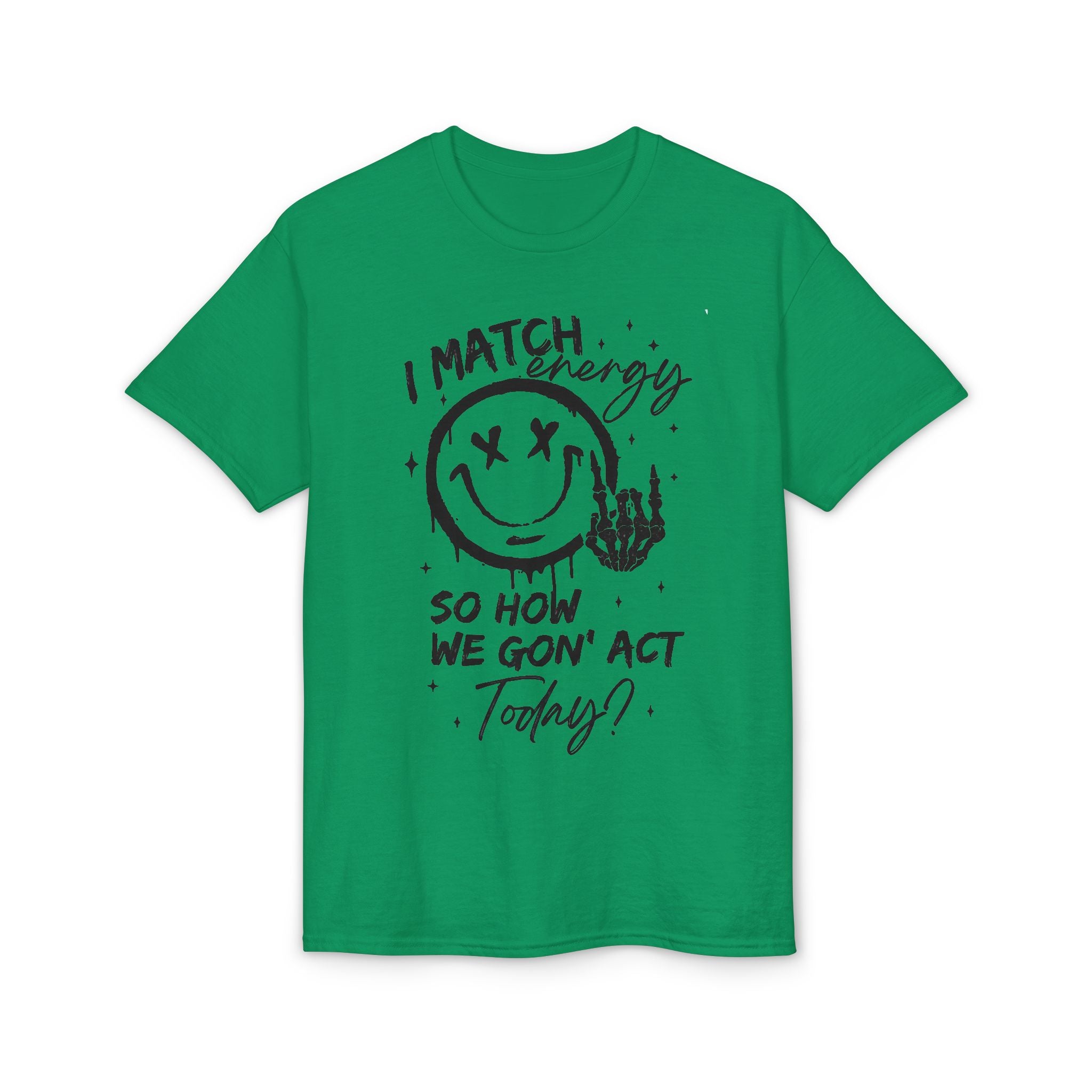 I Match Energy Gildan unisex T-Shirt