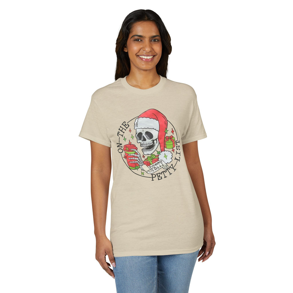 On the Petty List Gildan unisex T-Shirt