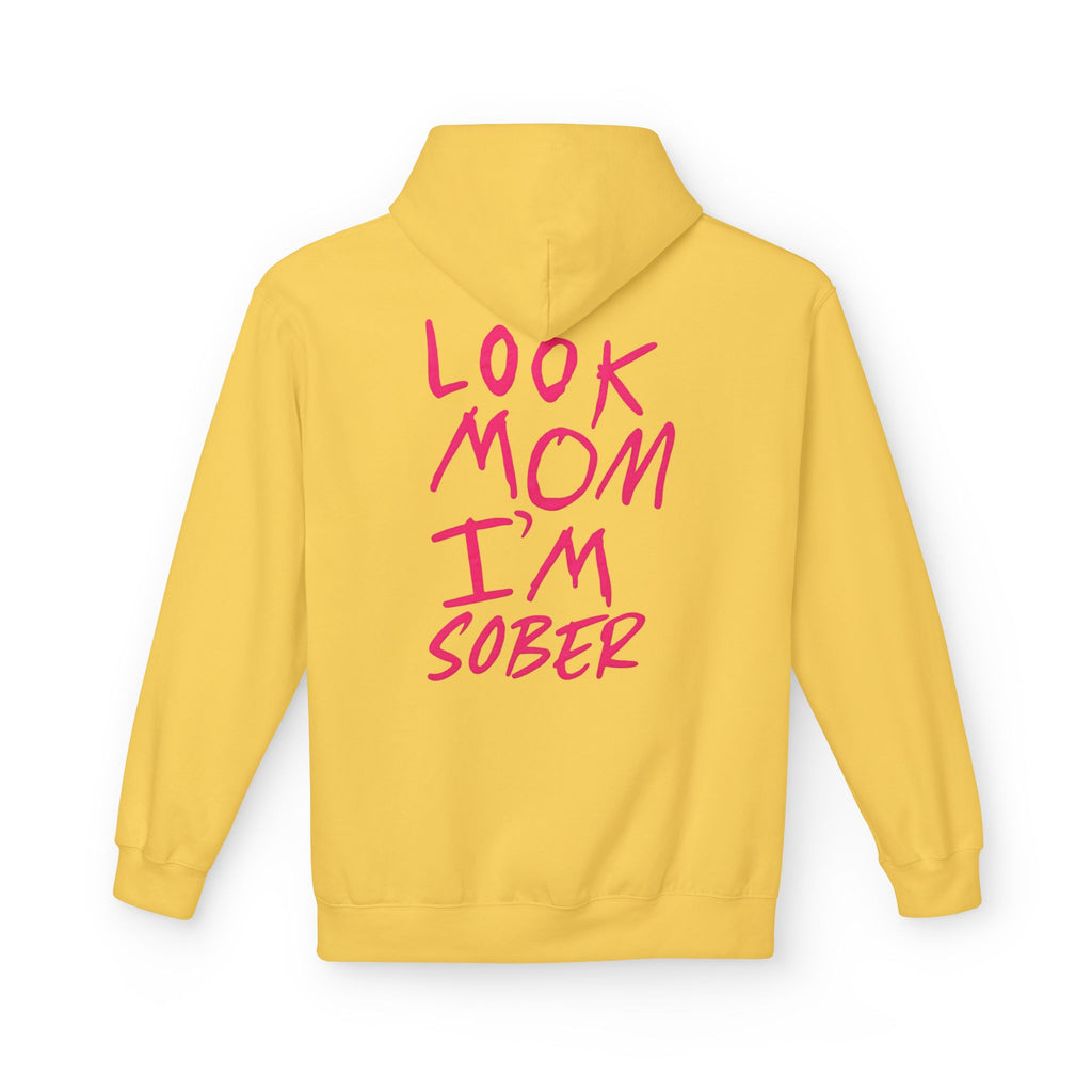 Pink Look Mom I’m Sober Fleece Hoodie