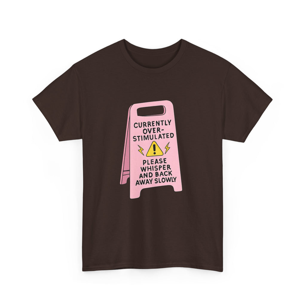 Currently Overstimulated Gildan T-Shirt