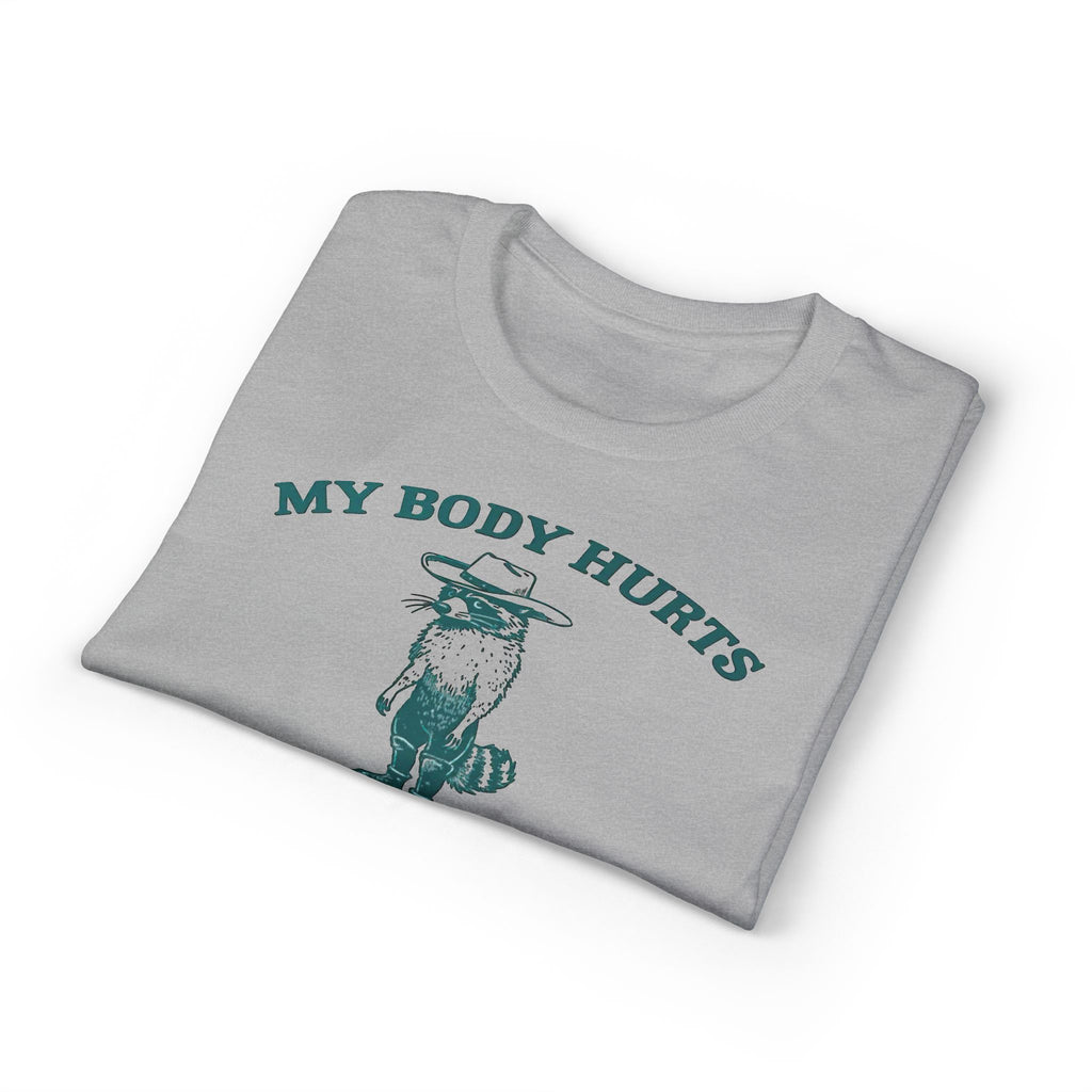 Body Hurts Gildan unisex T-Shirt