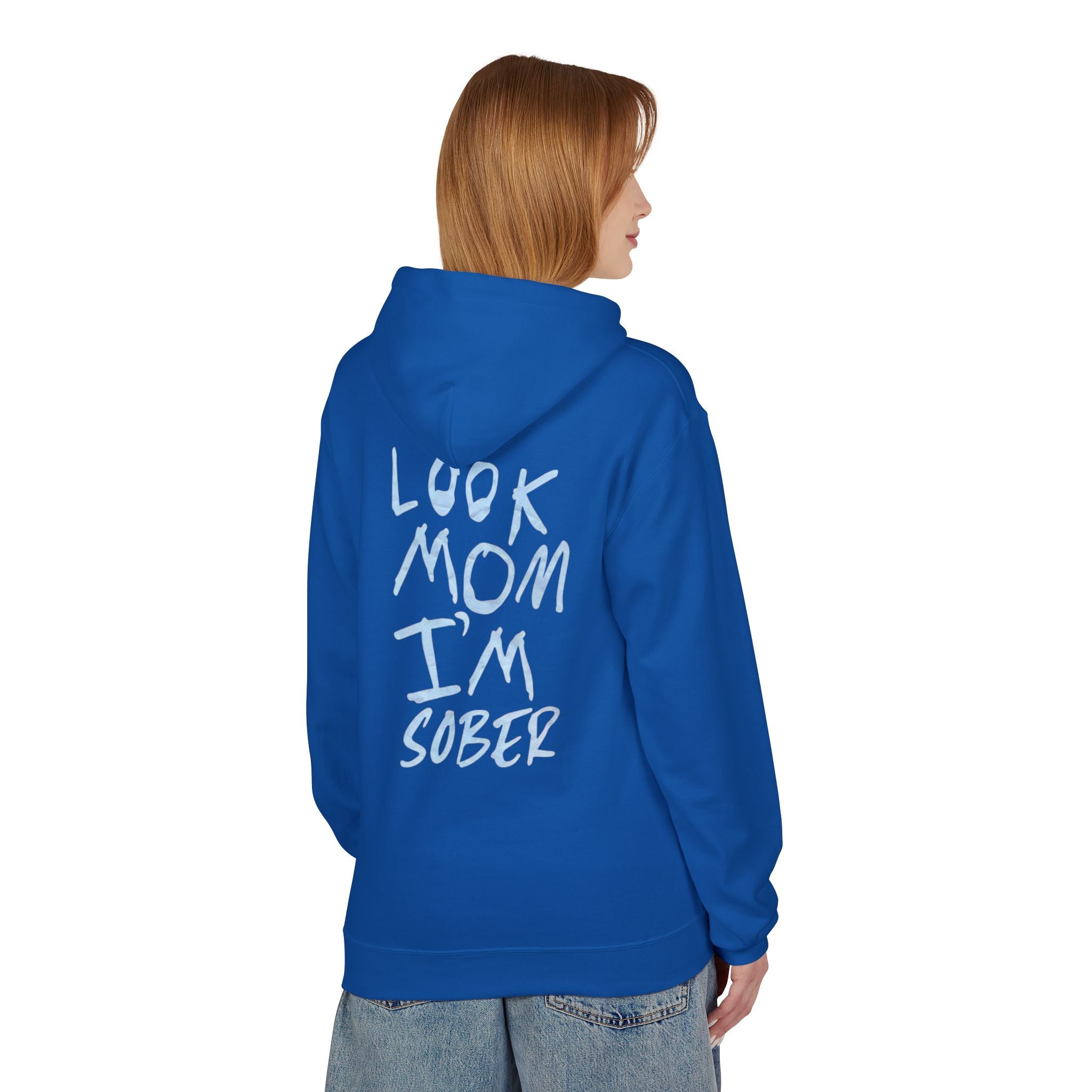 Look Mom I’m Sober Fleece Hoodie