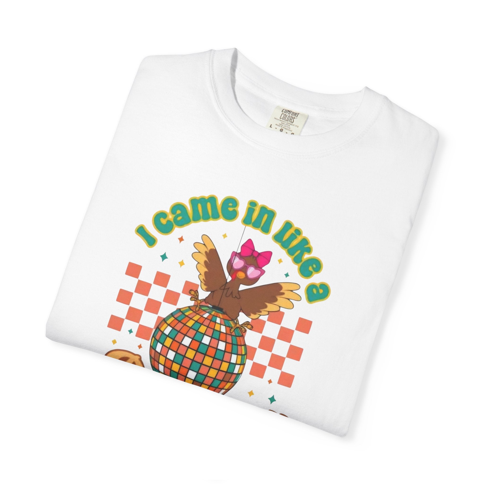 I Came in like a Butterball Unisex T-Shirt