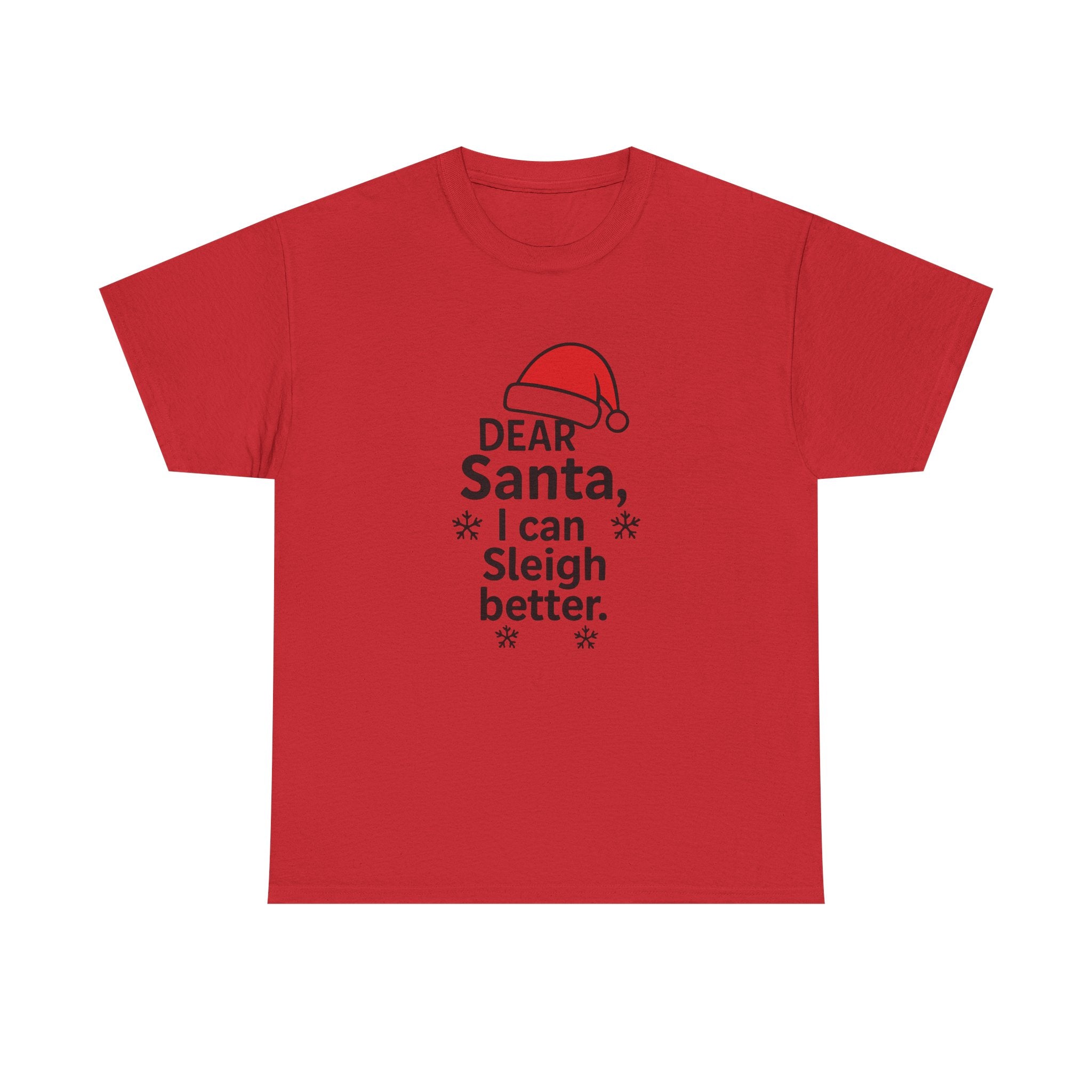 I can Sleigh Better Gildan T-Shirt
