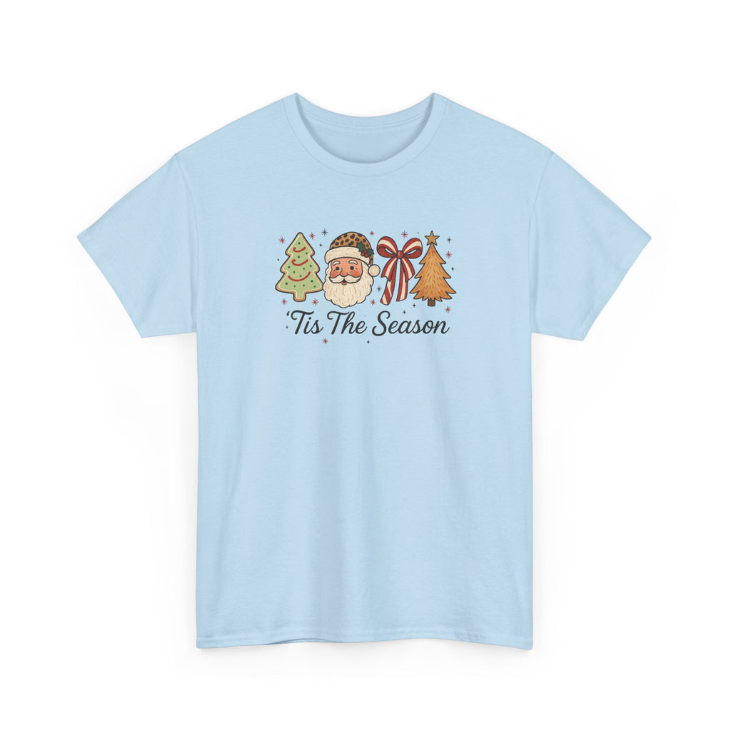 Tis’ The Season Gildan unisex T-Shirt