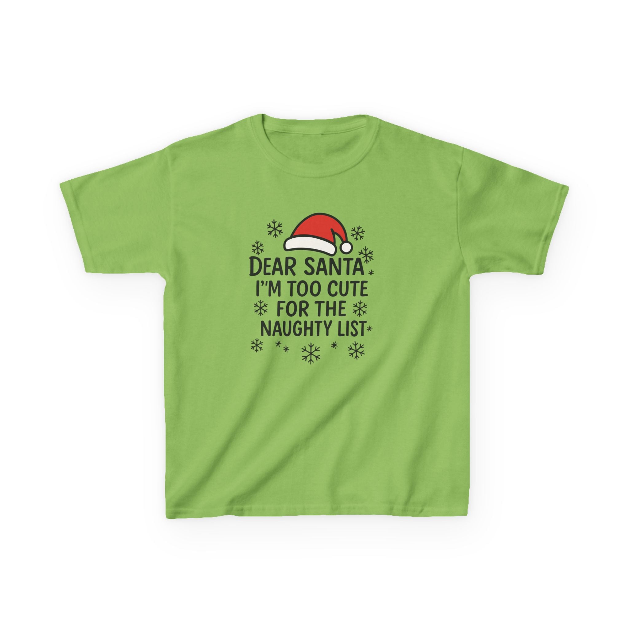I’m too Cute for the Naughty List Kids Tee