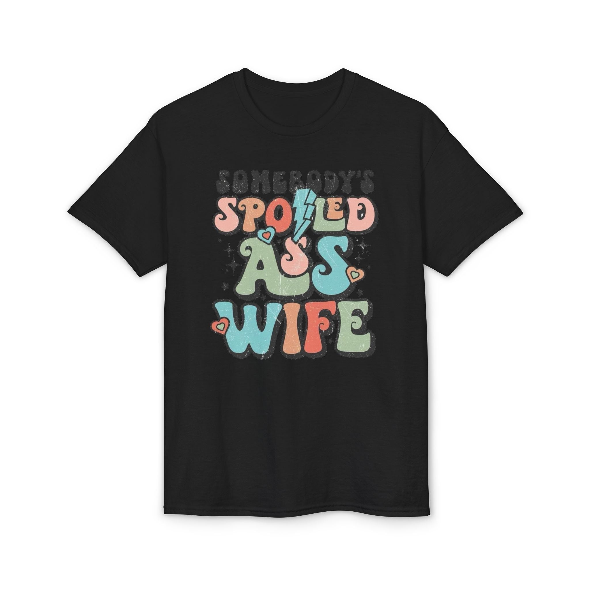 Spoiled Wife Gildan unisex T-Shirt