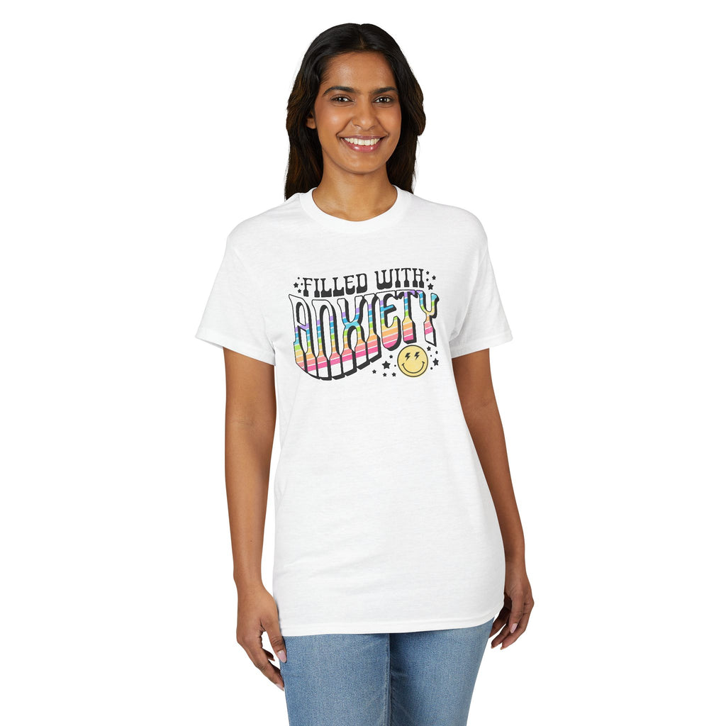 Filled with Anxiety Gildan unisex T-Shirt