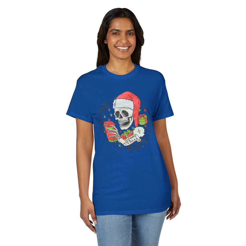 On the Petty List Gildan unisex T-Shirt