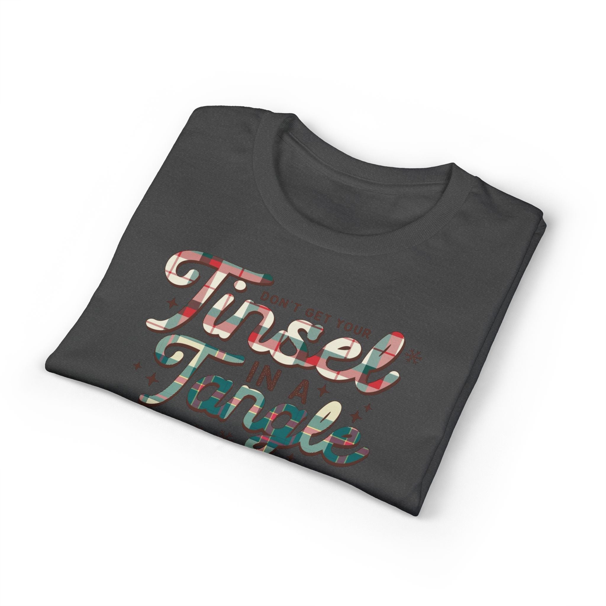 Don’t get your Tinsel in a Tangle Gildan unisex T-Shirt