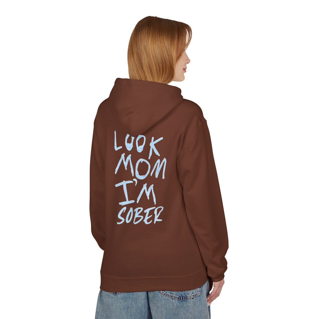 Look Mom I’m Sober Fleece Hoodie