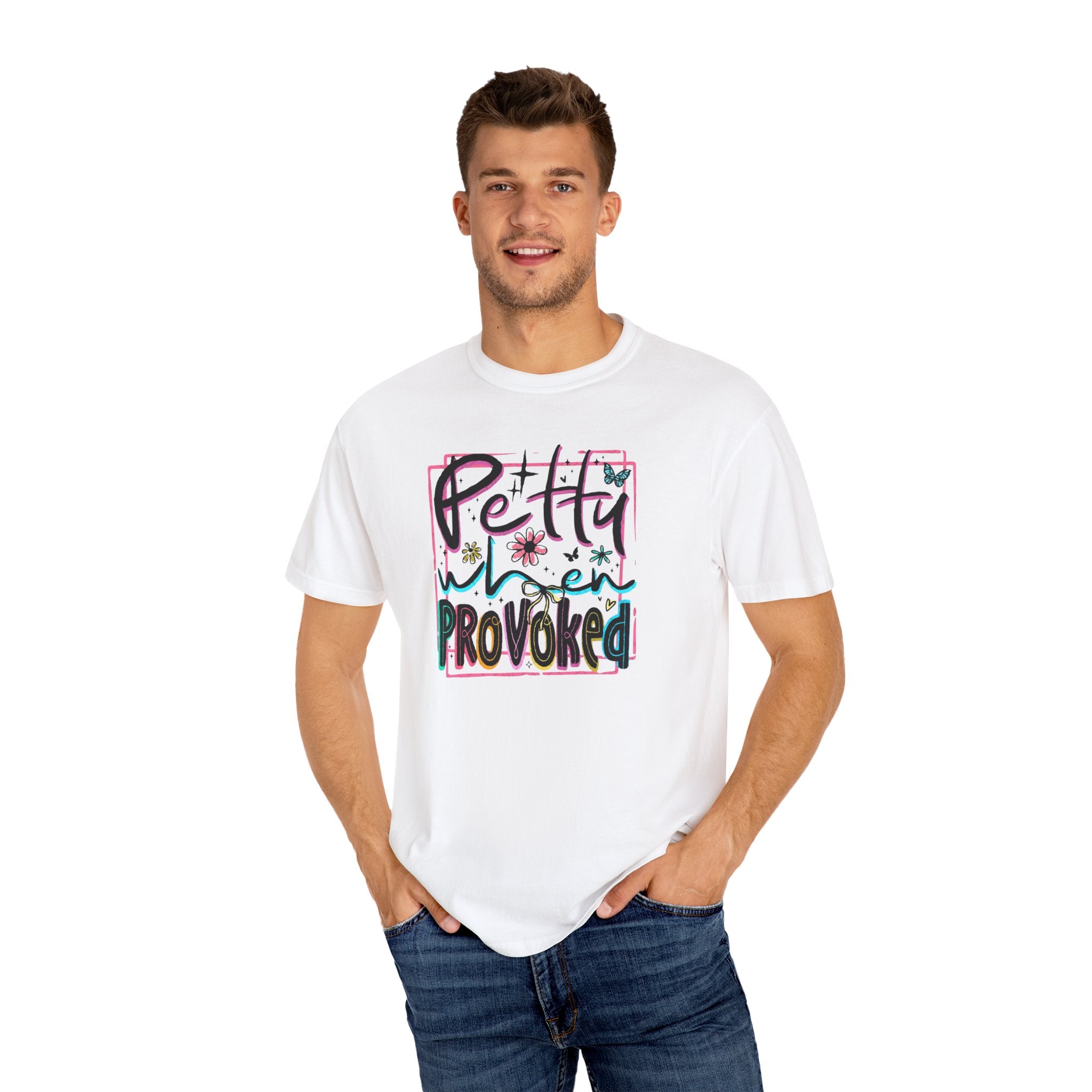 Petty When Provoked Unisex T-Shirt
