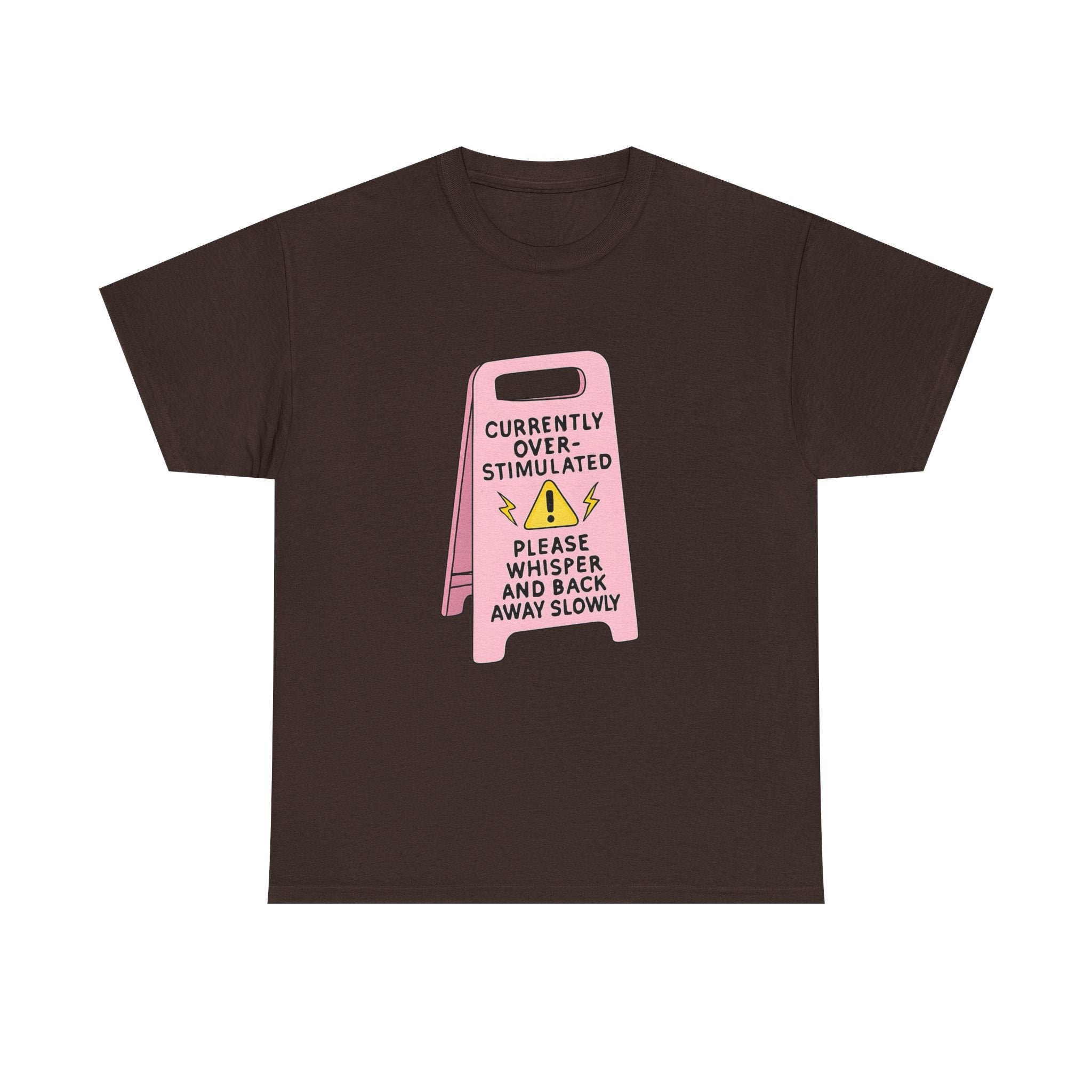Currently Overstimulated Gildan T-Shirt