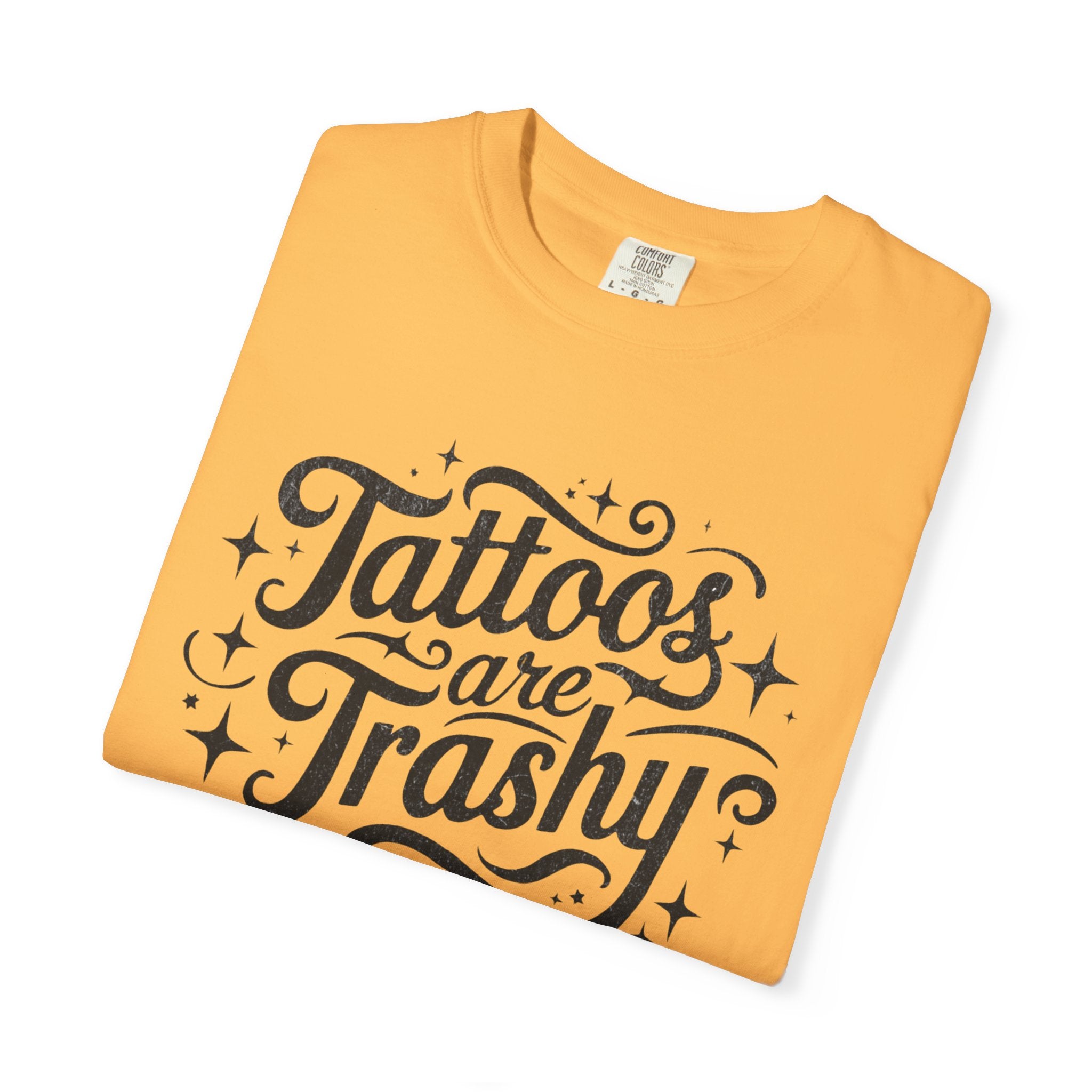 Tattoos are Trashy Unisex T-Shirt