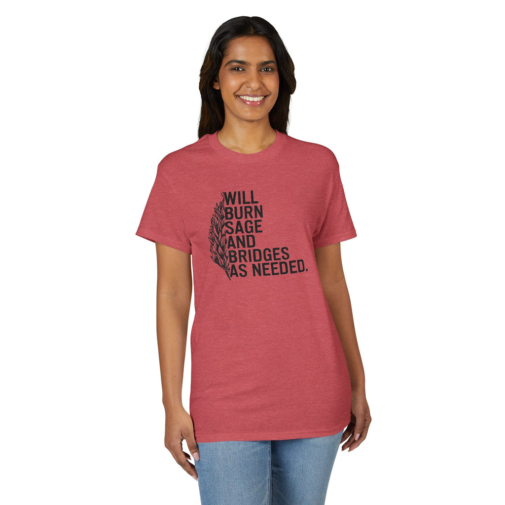 Burn Sage and Bridges Gildan unisex T-Shirt