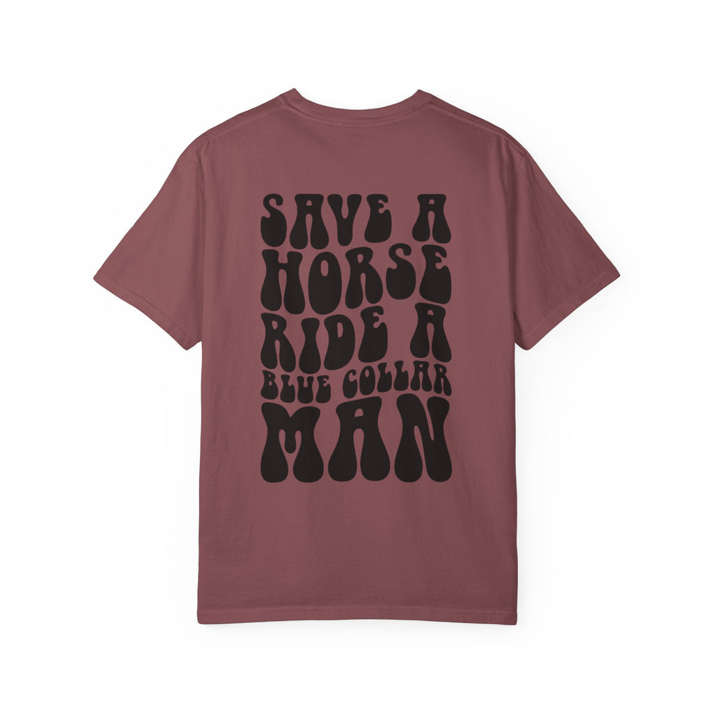 Save a Horse, Blue Collar Man Unisex T-Shirt