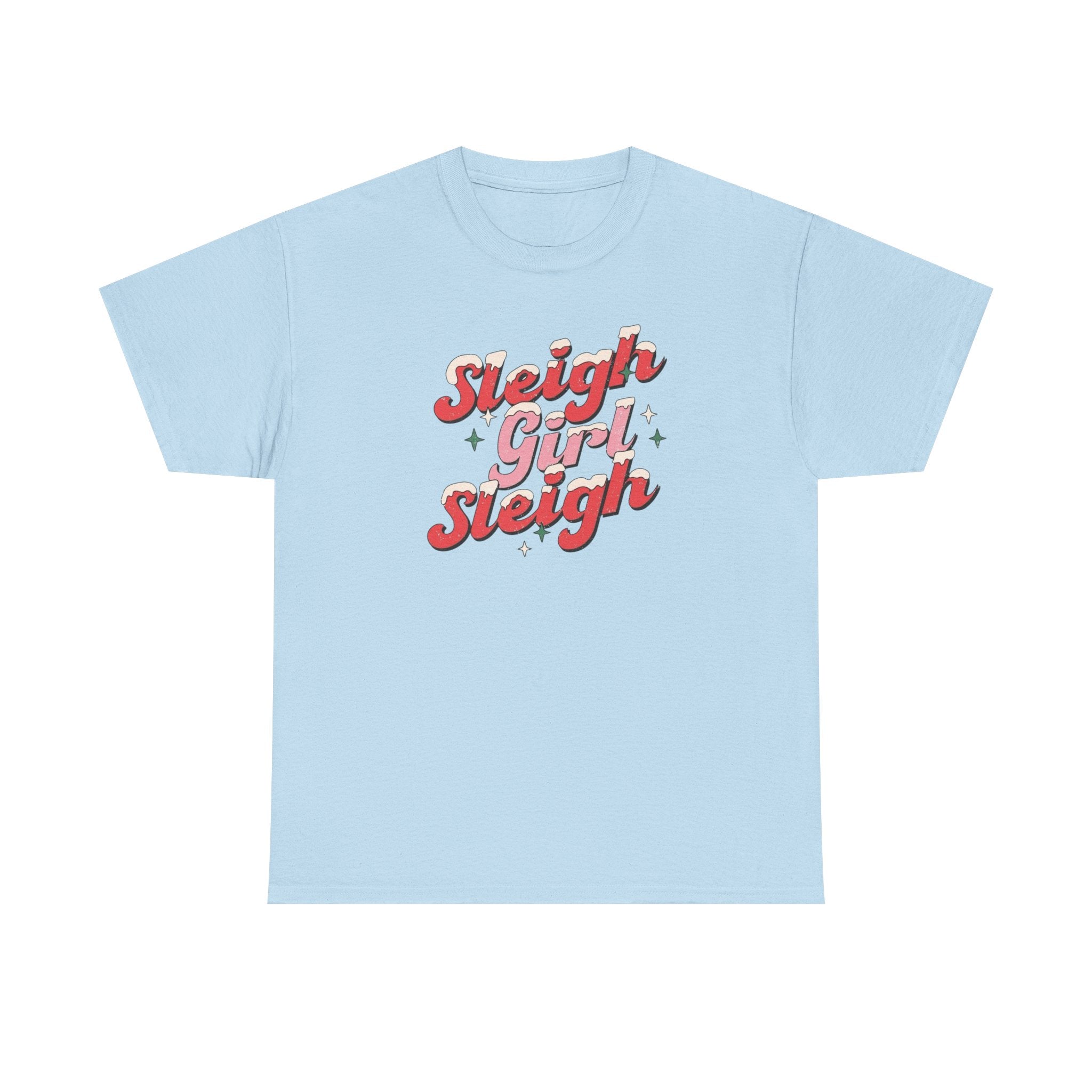 Sleigh Girl Sleigh Gildan unisex T-Shirt
