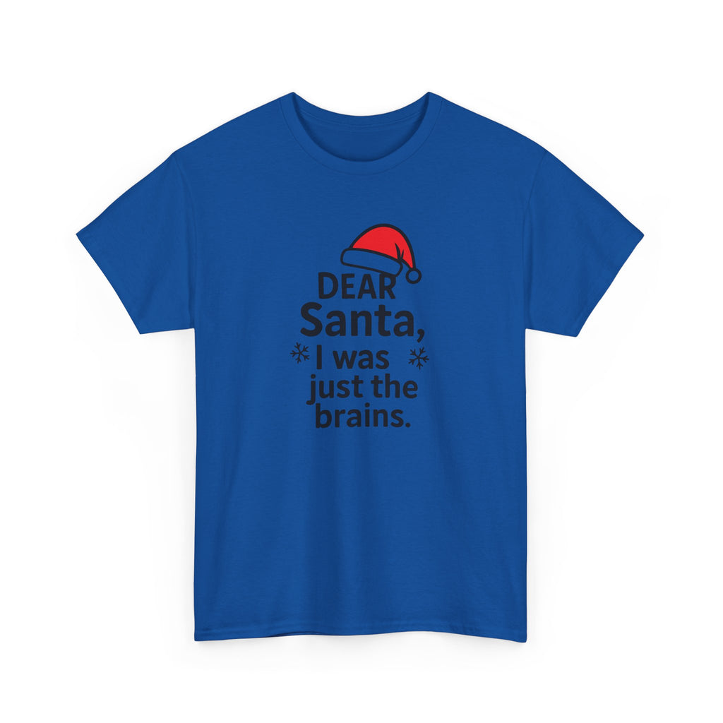 I was just the brains Gildan T-Shirt