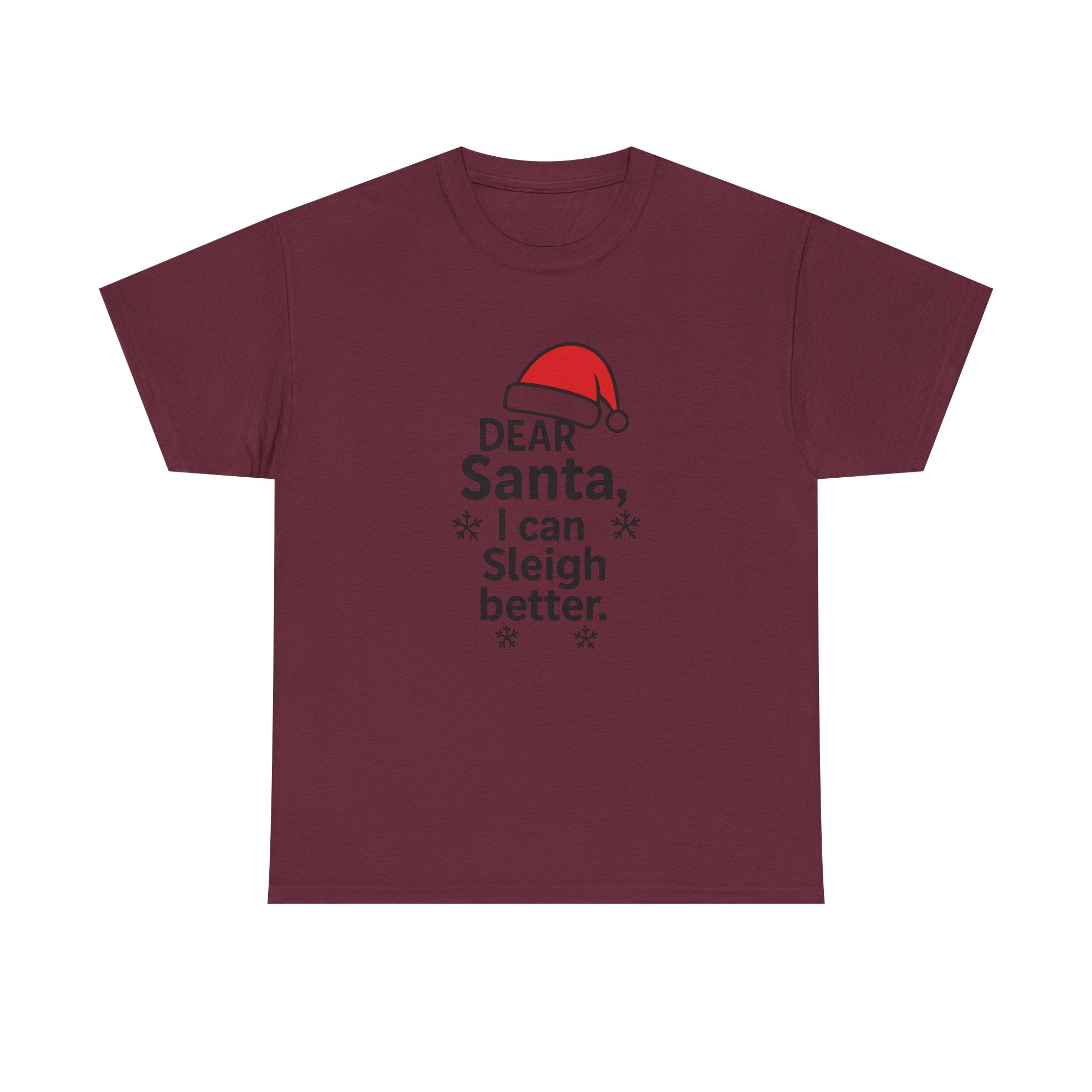 I can Sleigh Better Gildan T-Shirt