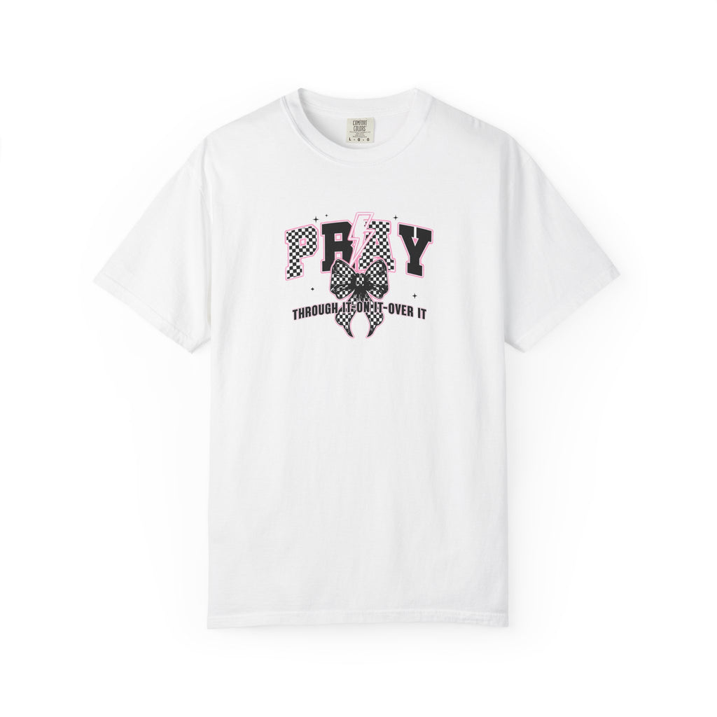 Pray on/over/through it Unisex T-Shirt