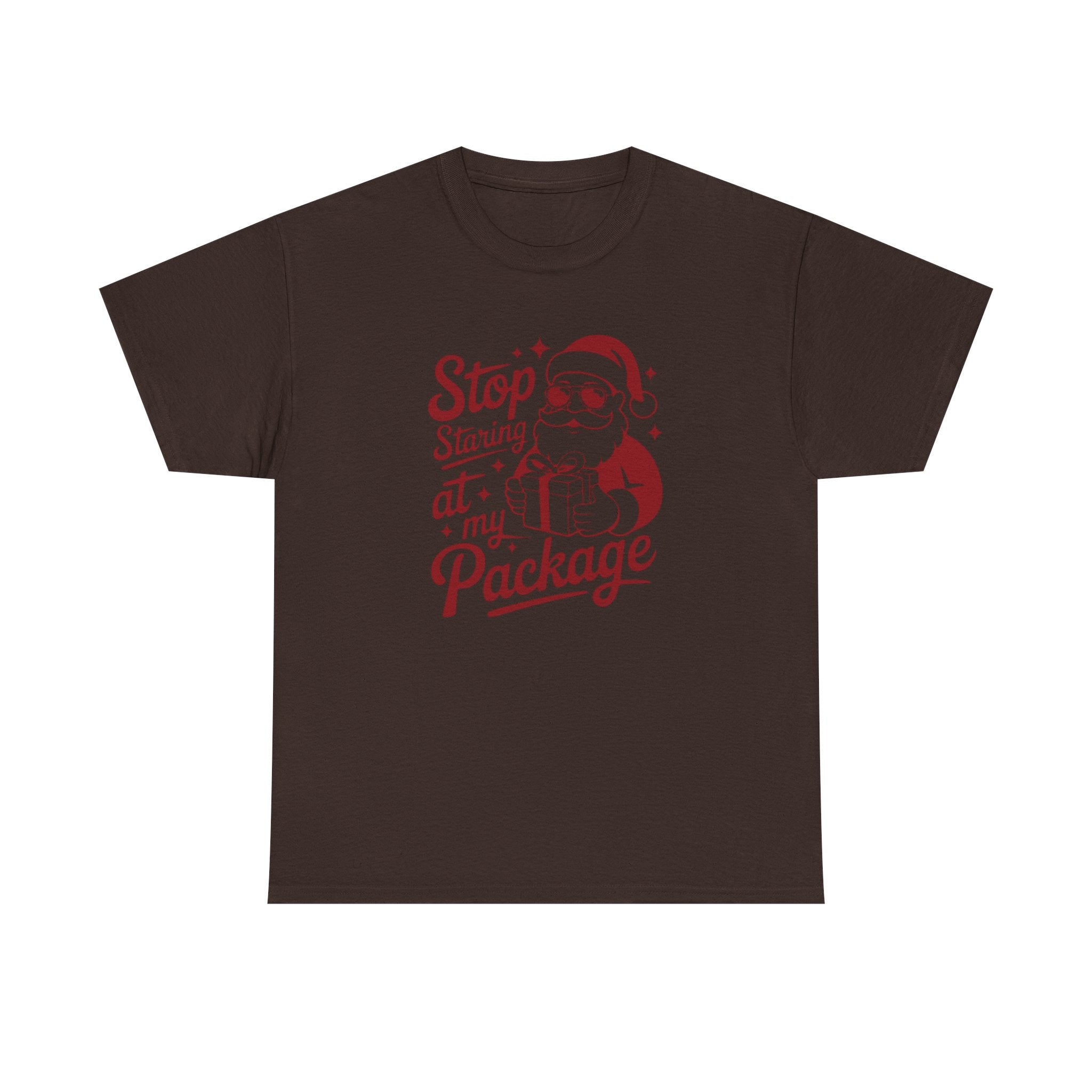 Stop Staring at my Package Gildan T-Shirt