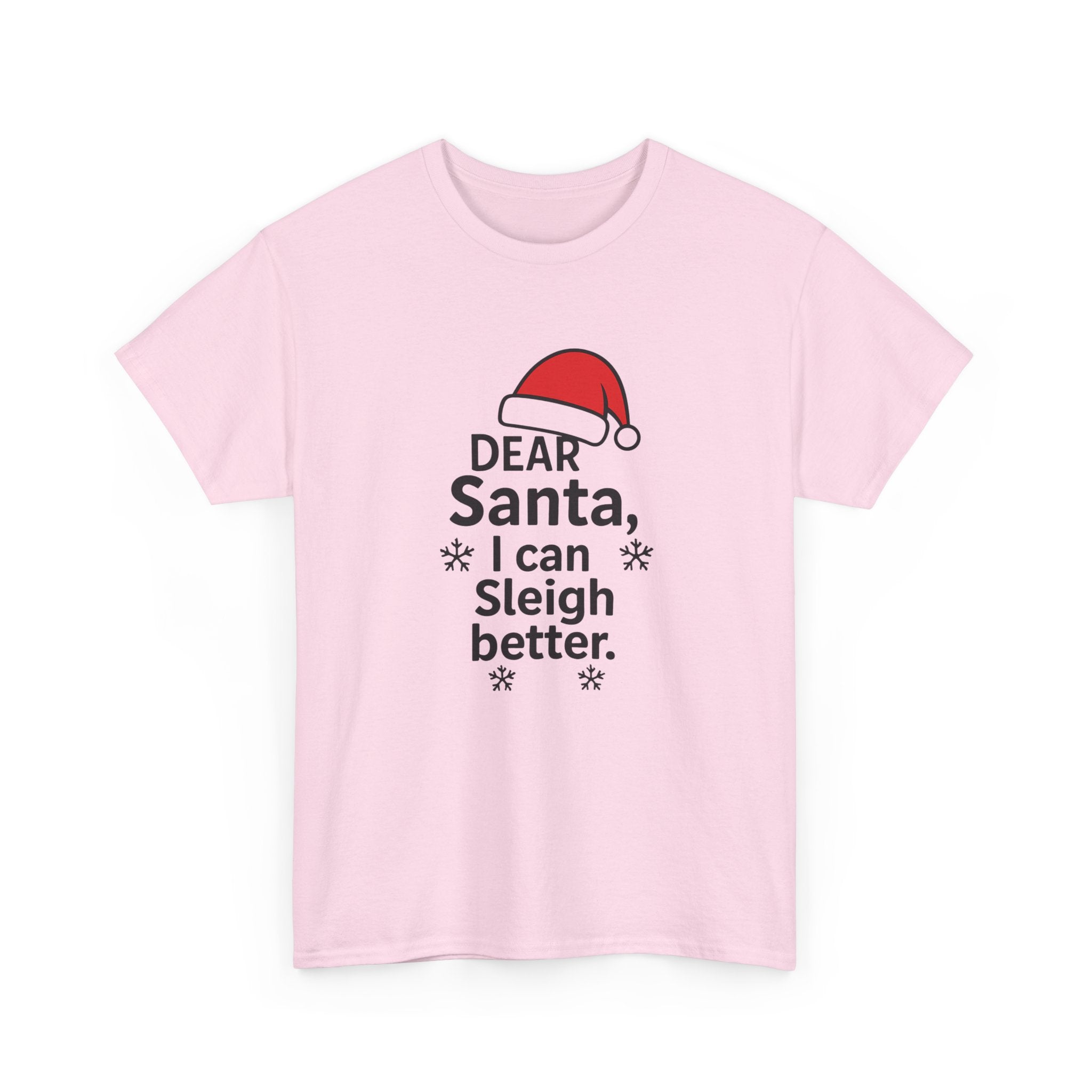 I can Sleigh Better Gildan T-Shirt