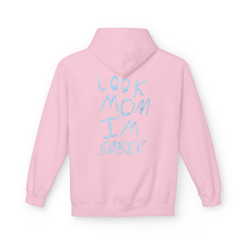 Look Mom I’m Sober Fleece Hoodie