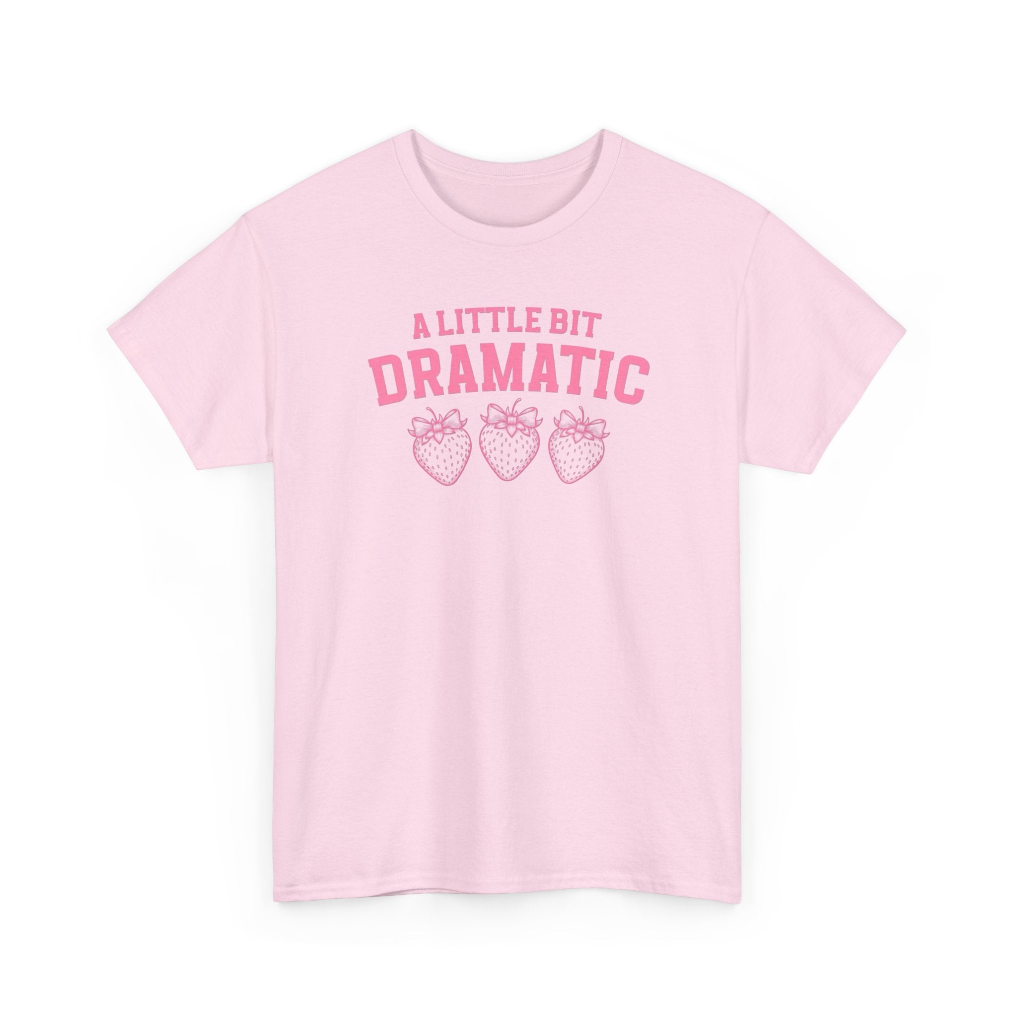Little bit Dramatic Gildan T-Shirt