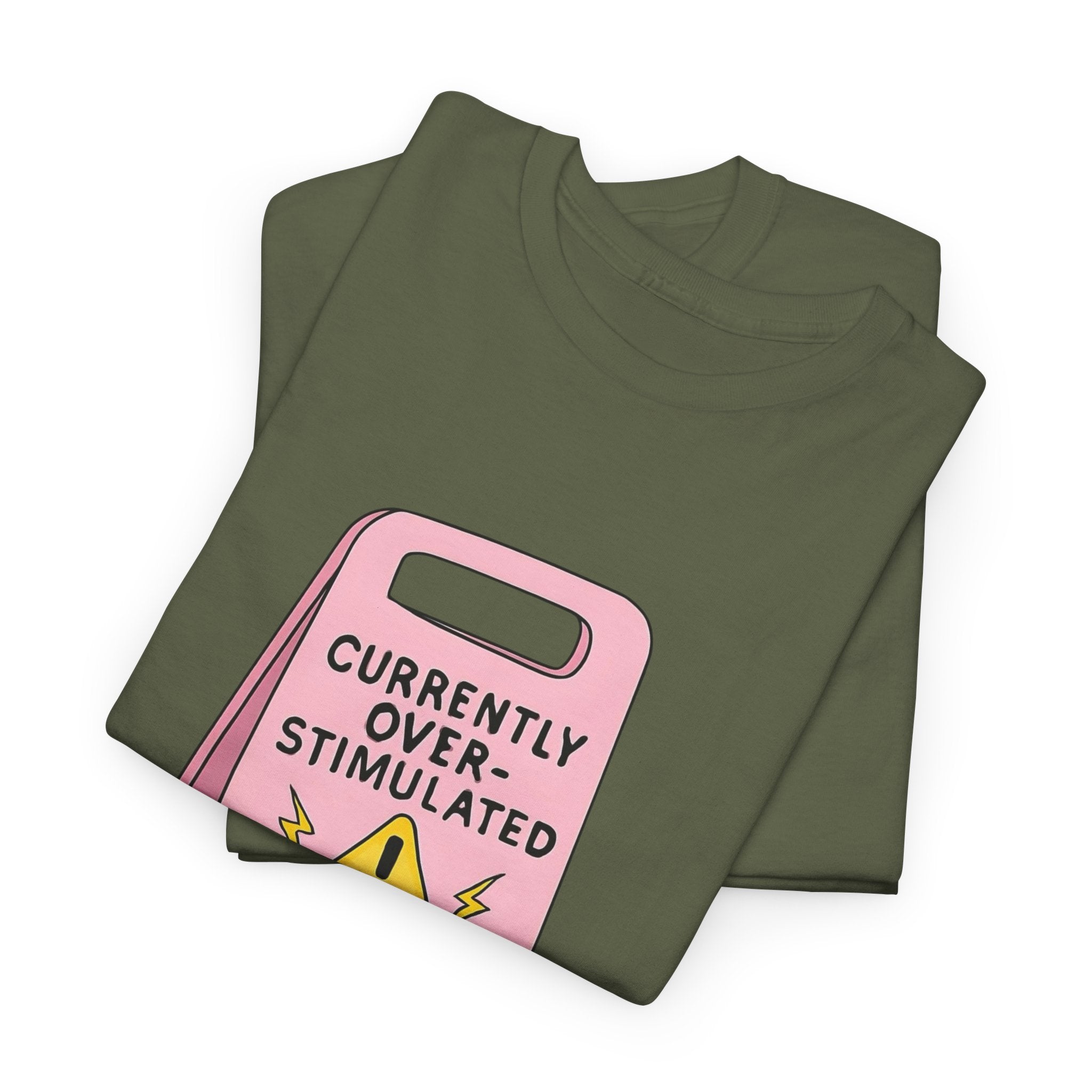 Currently Overstimulated Gildan T-Shirt