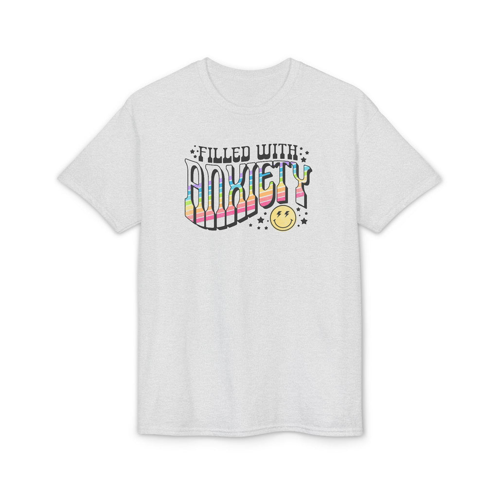 Filled with Anxiety Gildan unisex T-Shirt