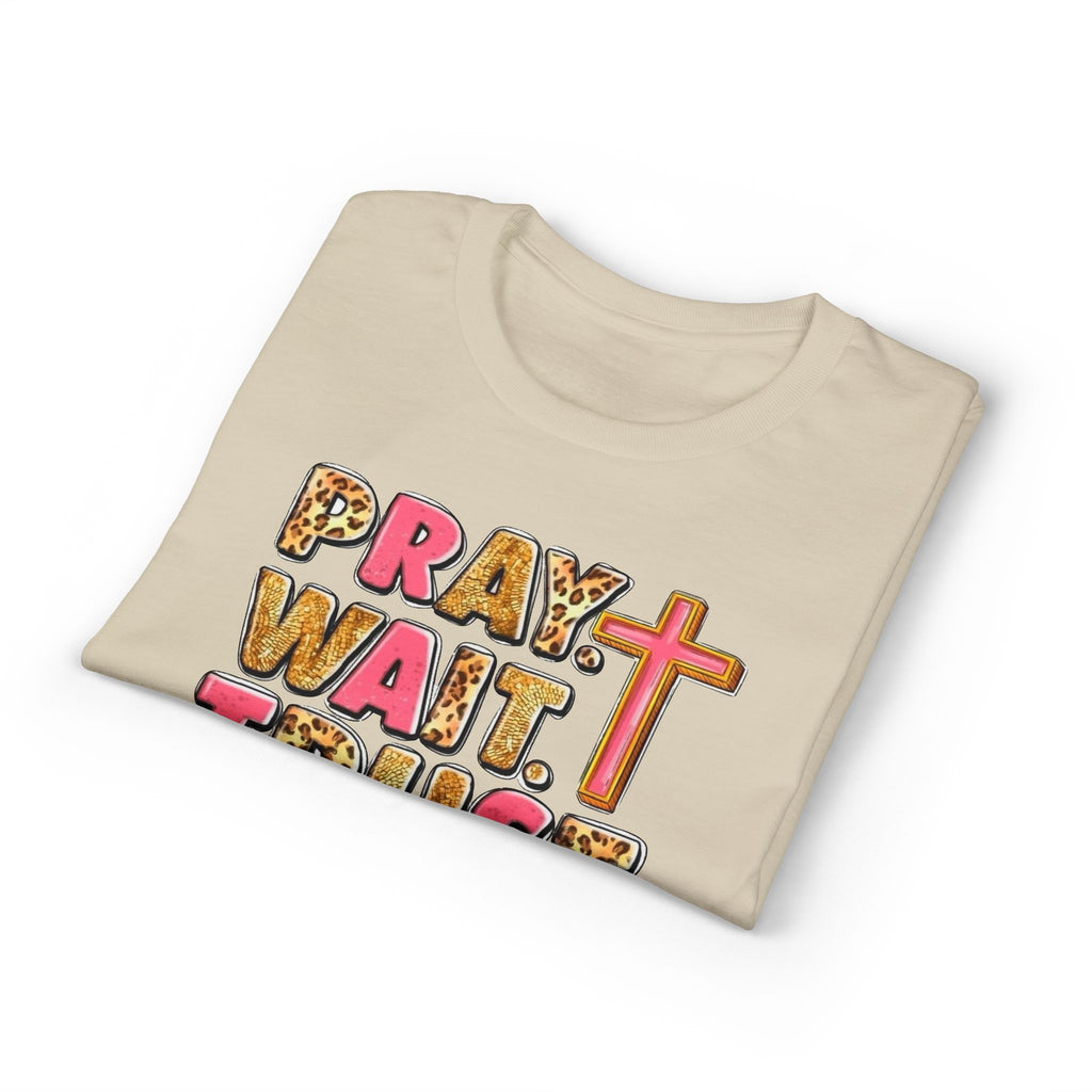 Pray, Wait, Trust Gildan unisex T-Shirt