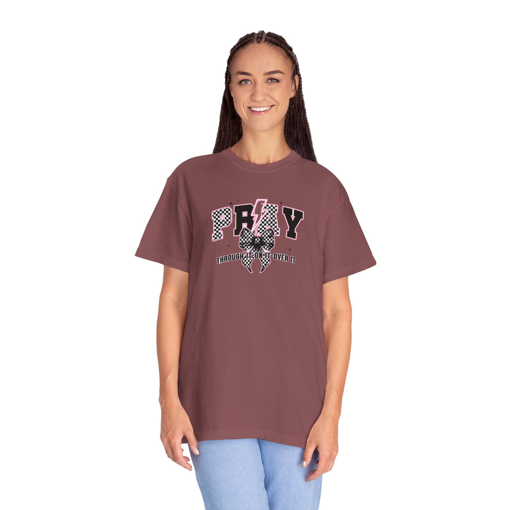 Pray on/over/through it Unisex T-Shirt