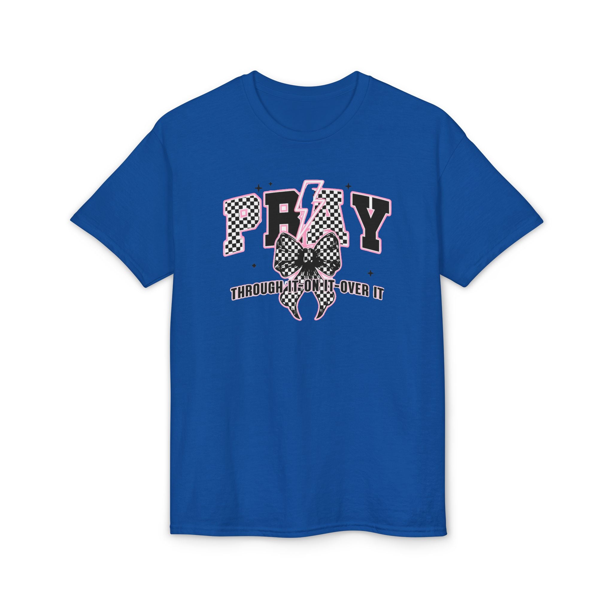 Pray Through|On|Over it Gildan unisex T-Shirt