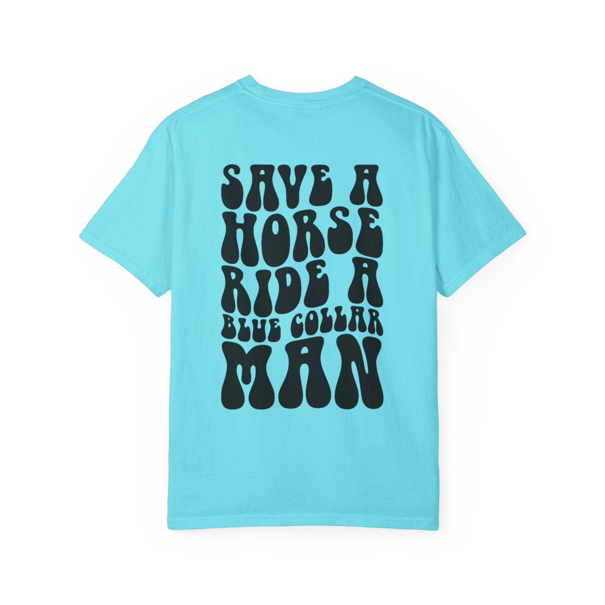Save a Horse, Blue Collar Man Unisex T-Shirt