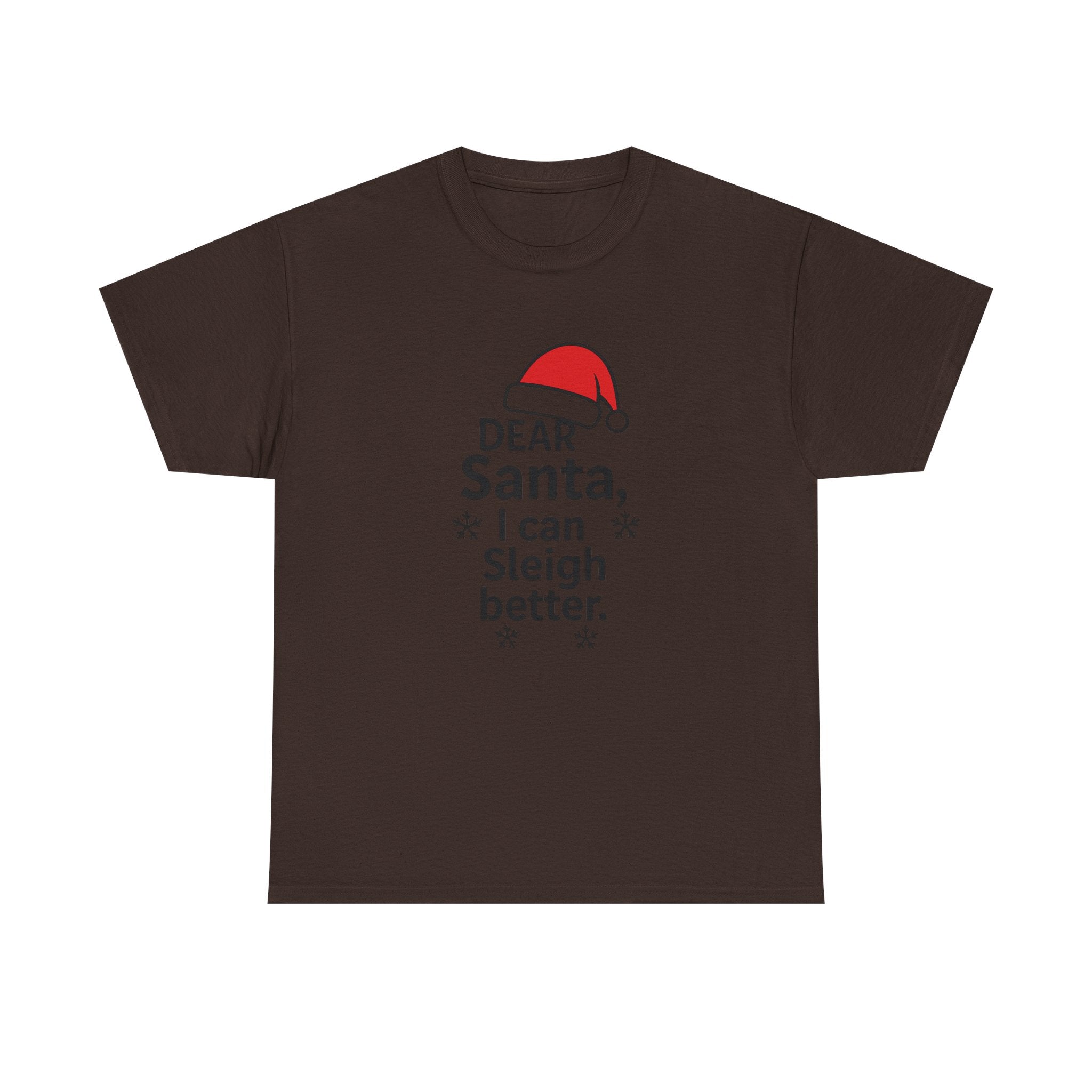 I can Sleigh Better Gildan T-Shirt