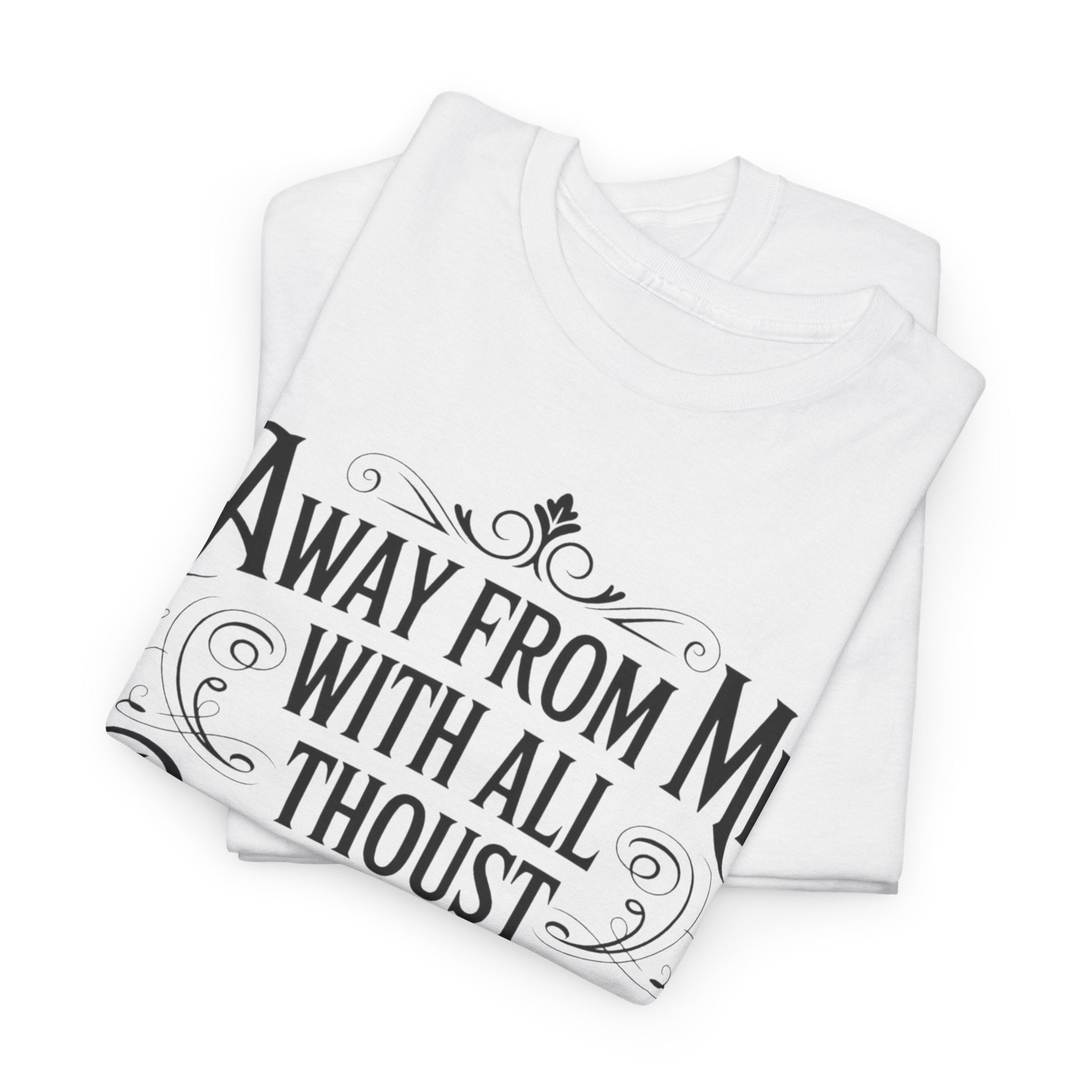 Away From Me Gildan T-Shirt