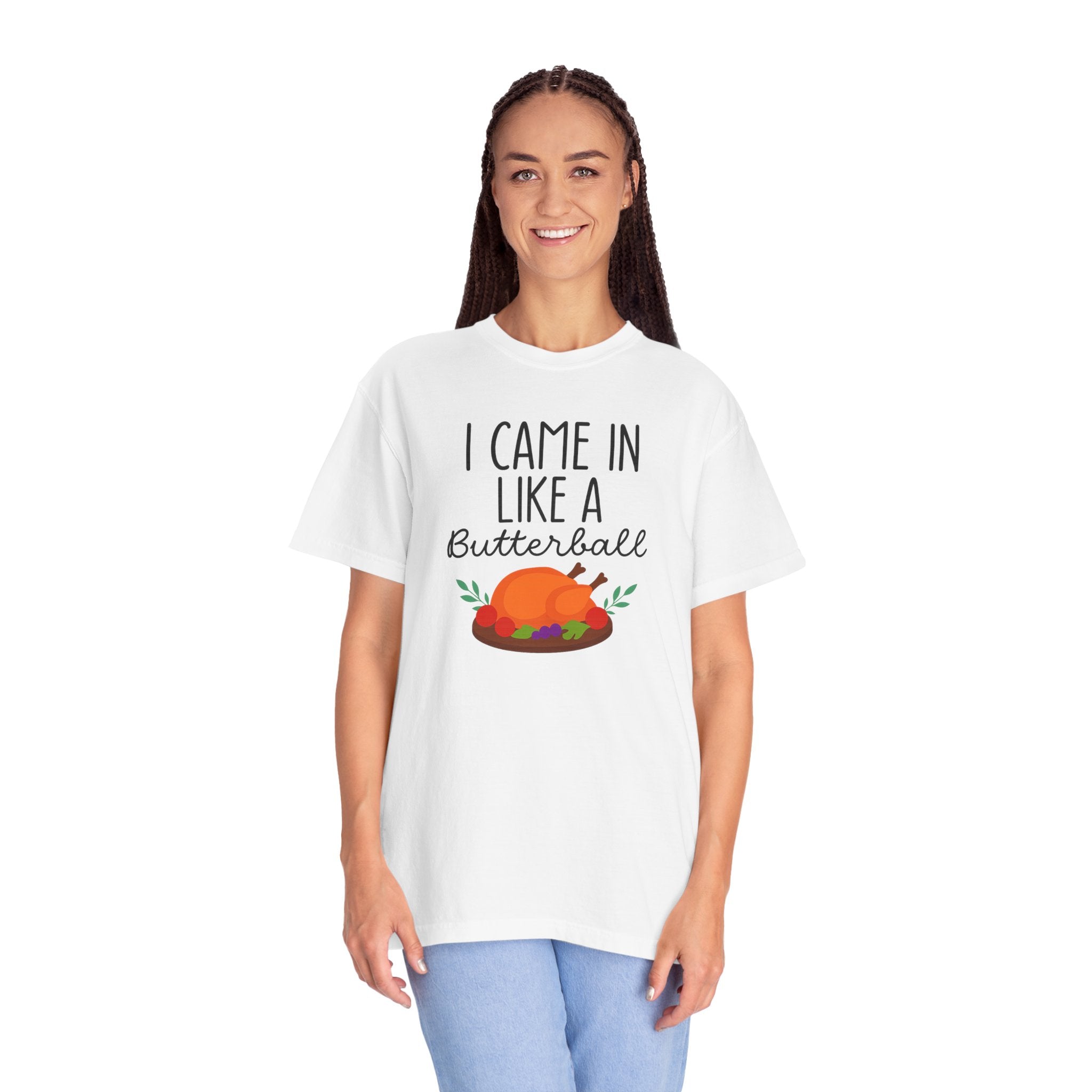 I came in like a Butterball Unisex T-Shirt