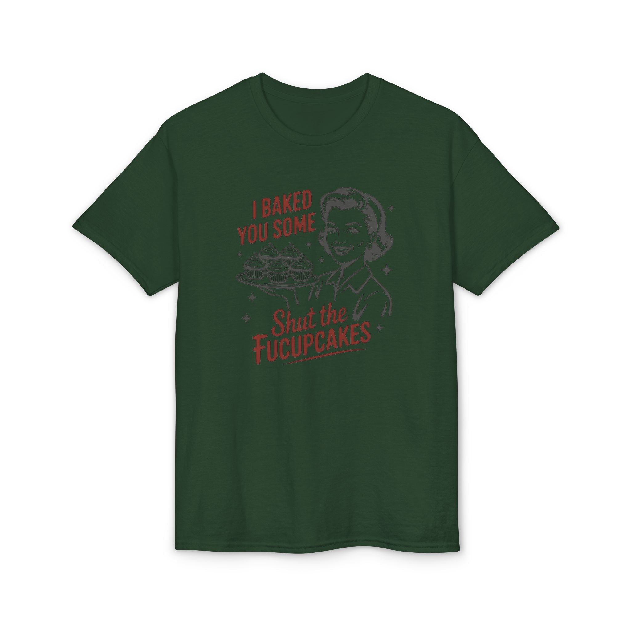 I’ve Baked Some Cupcakes Gildan unisex T-Shirt