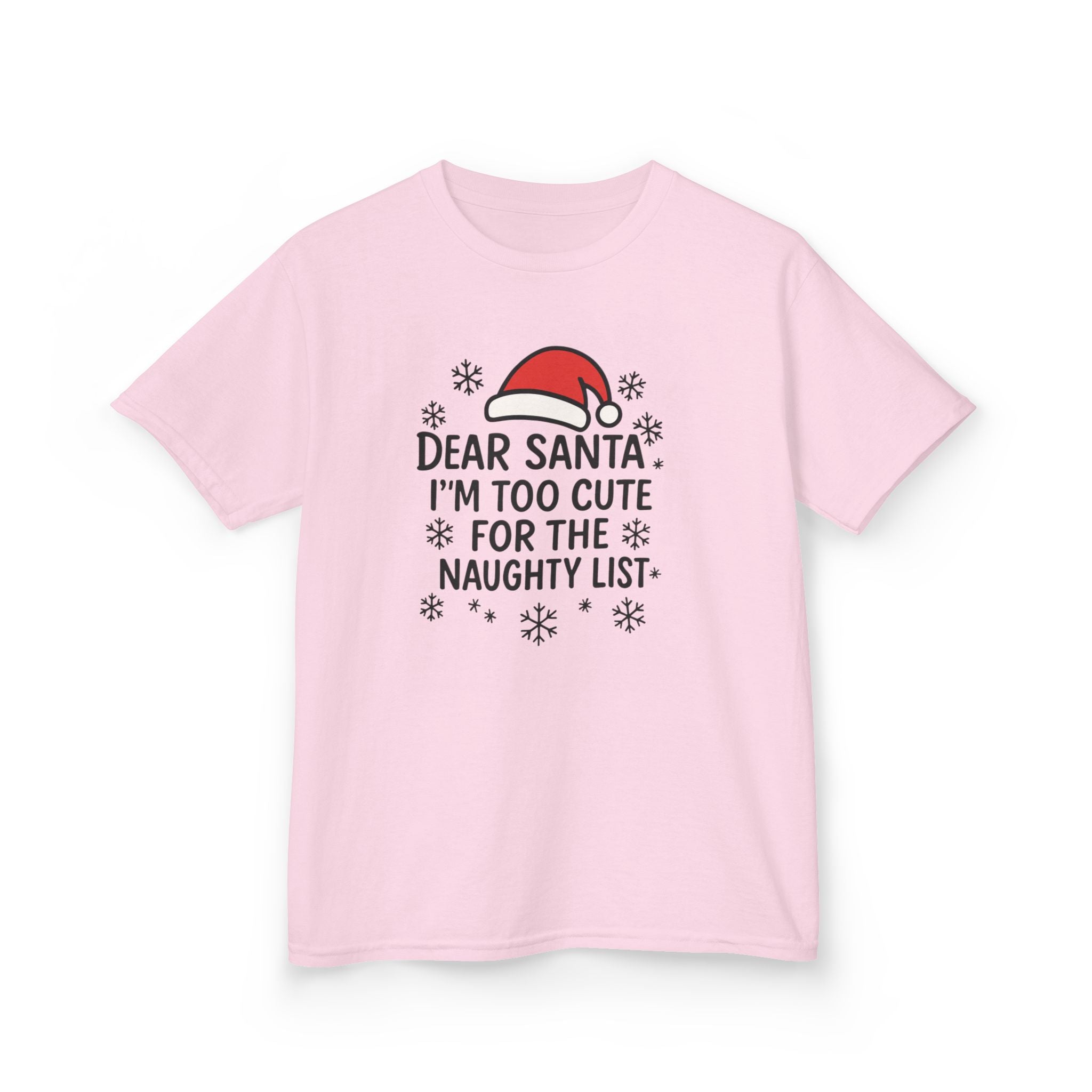 I’m too Cute for the Naughty List Kids Tee