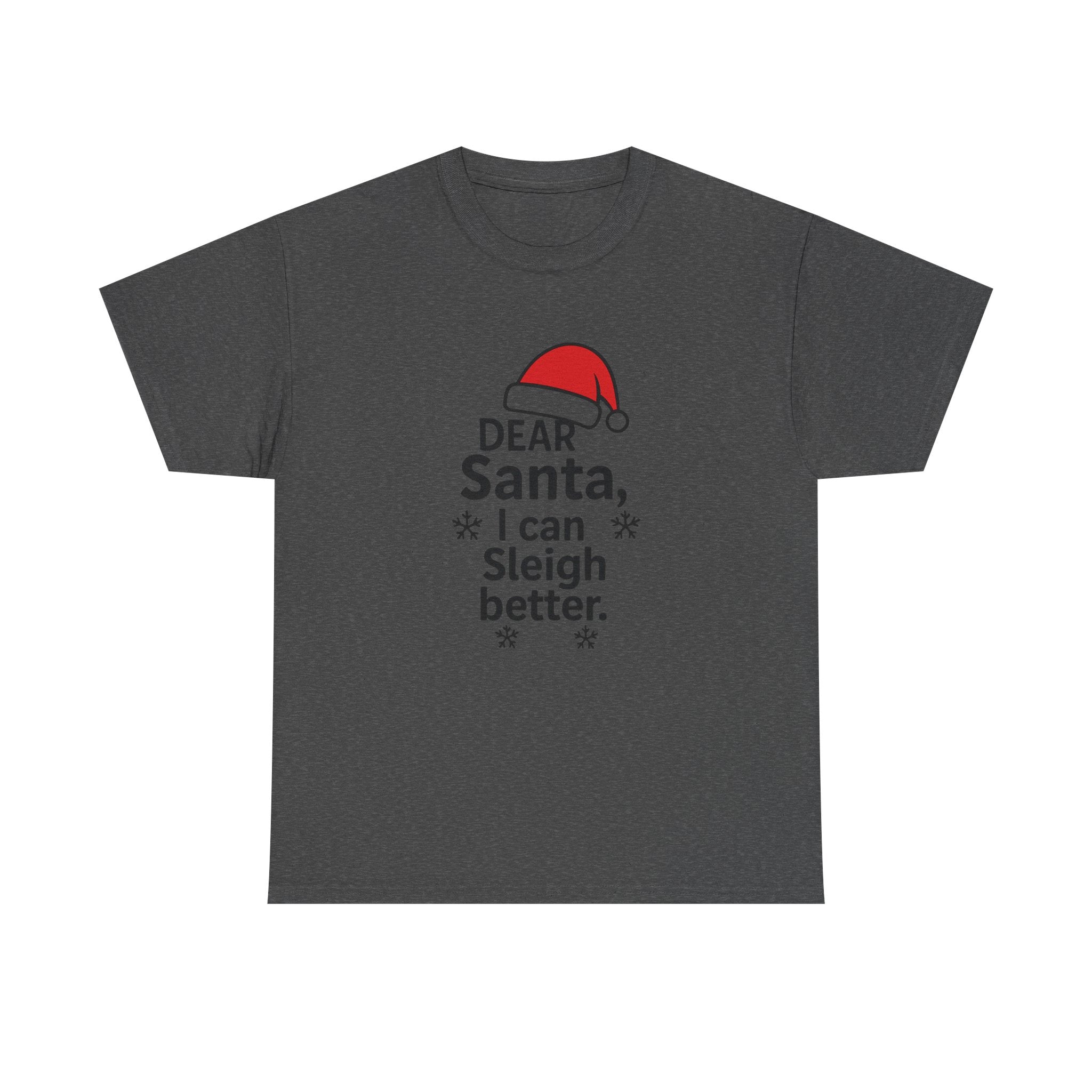 I can Sleigh Better Gildan T-Shirt