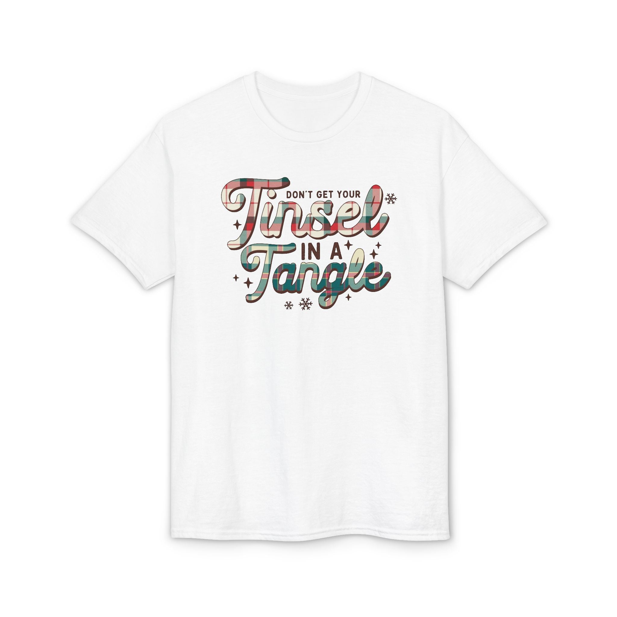 Don’t get your Tinsel in a Tangle Gildan unisex T-Shirt